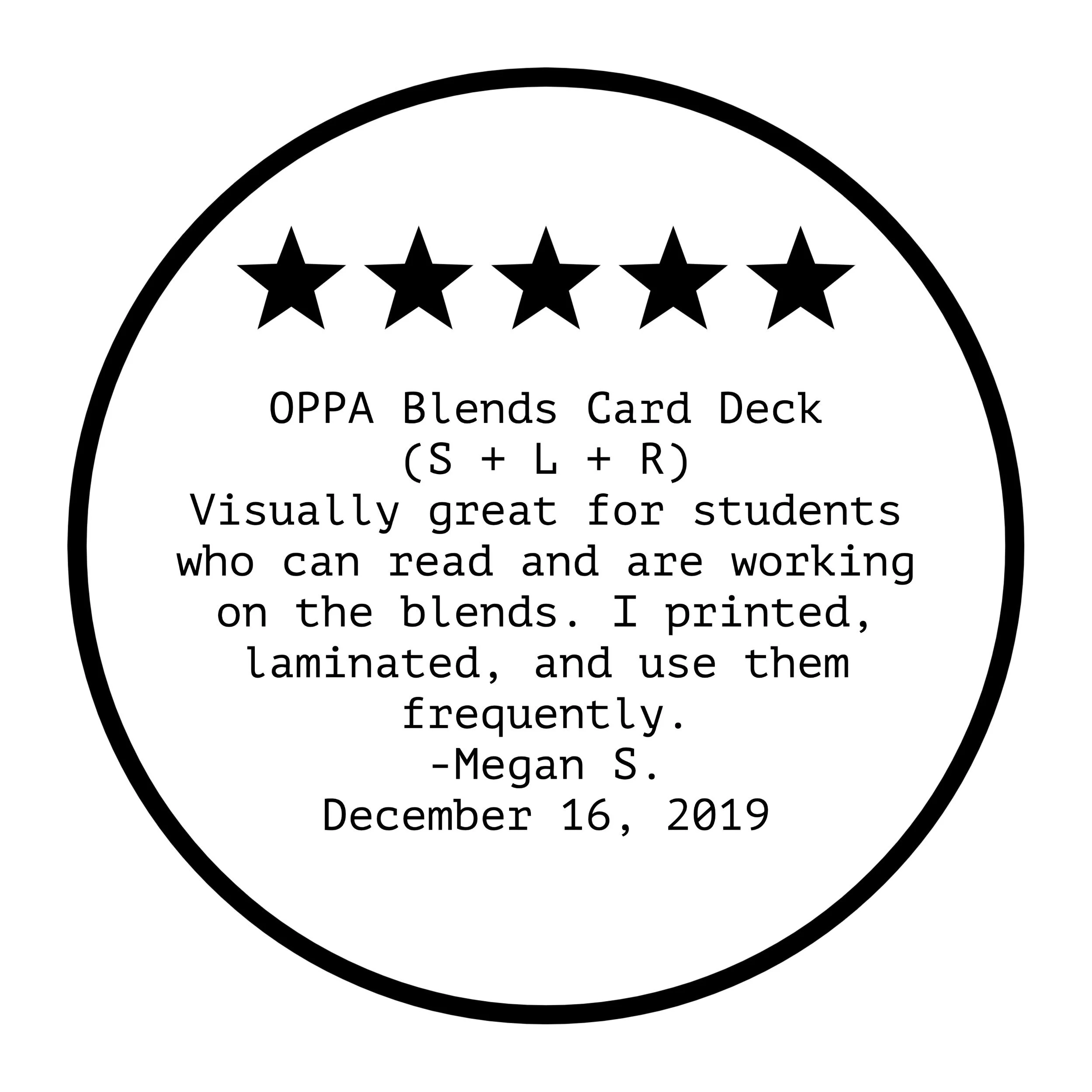 A circular black and white review badge with five stars at the top, and text inside praising an OPPA Blends Card Deck for students who read and work on blends, dated December 16, 2019.