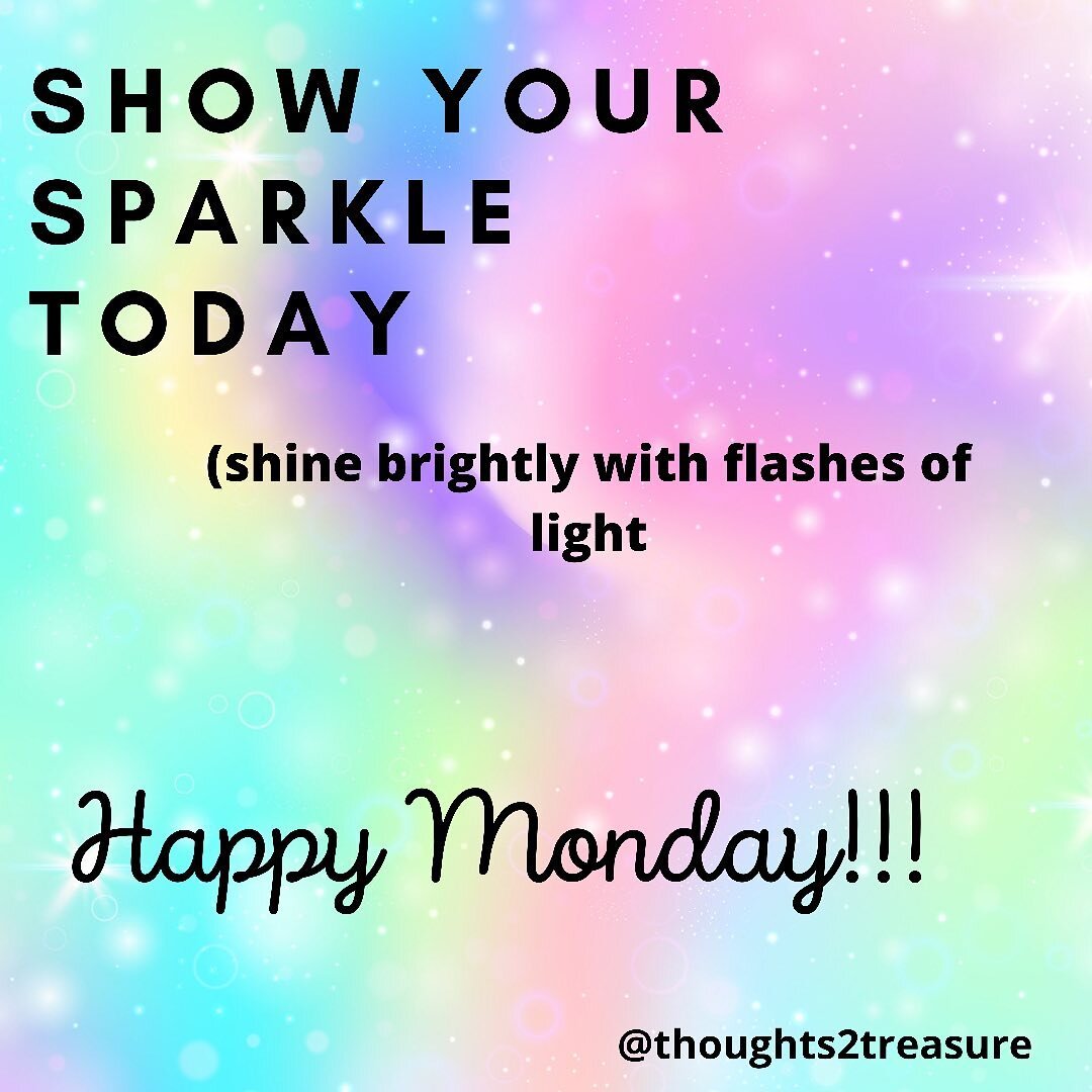 Your sparkle can be just the thing to help uplift someone who needs a little shine to their day ✨

#Thoughts2Treasure #t2t #PositiveVibes #GoodVibes #Quotes #Inspiration #Uplift #Sparkle #Thoughts #Treasure #Love #Joy #Life #Encouragement #SelfCare #