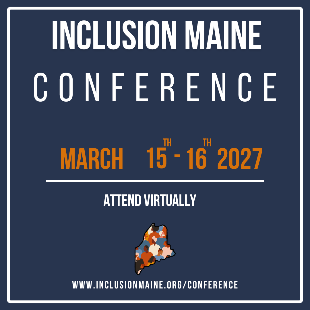 Virtual Ticket - Inclusion Maine Conference
