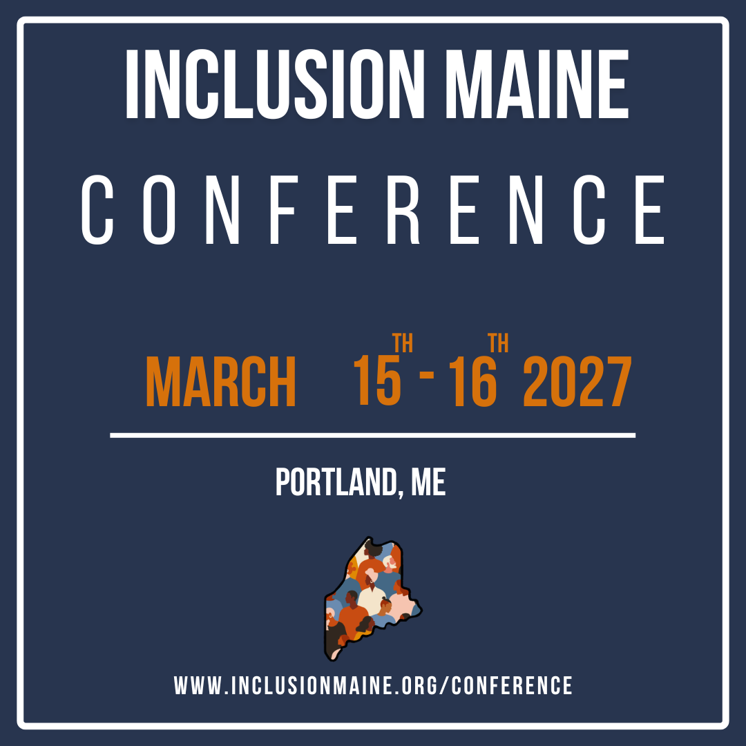 Inclusion Maine Conference