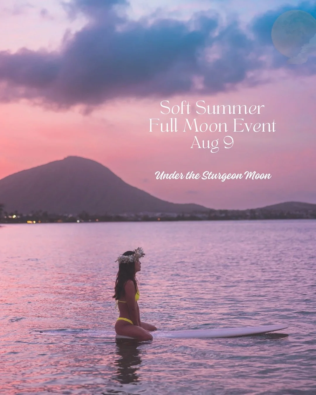 Soft Summer under the Sturgeon 🌕Moon

Celebrating all things Wai (Water)
movement, flow, power, and cleansing

Join us for an evening of movement, mindfulness, crafting, cleansing &amp; connection

Sat Aug 9
3:30-8pm

At the beautiful oceanfront 
@s