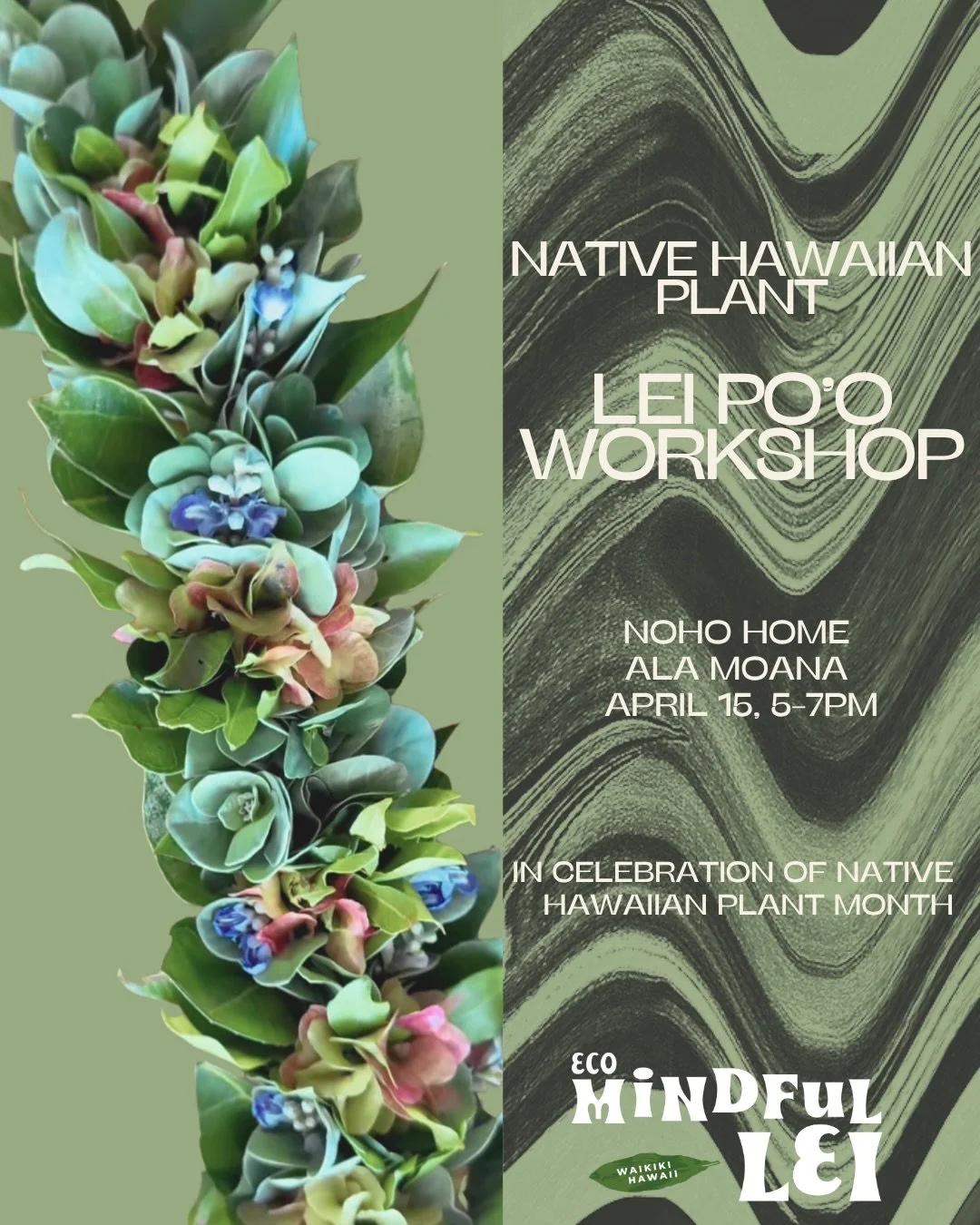 In celebration of Native Plant Month 🌱

Native Hawaiian Plant Lei Po&rsquo;o workshop 
4/15 5-7pm

@nohohome Ala Moana 

Highlighting beautiful Hawaiian native plants such as: pohinahina, a&rsquo;ali&rsquo;i, &amp; &lsquo;ākia. 

artfully placed tog