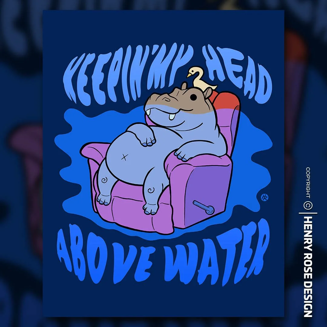 Keepin' My Head Above Water Hippo Art Print