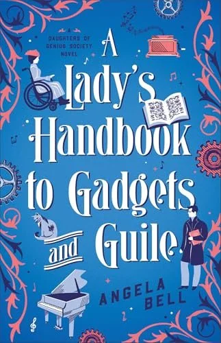 A Lady's Handbook to Gadgets and Guile Book Cover
