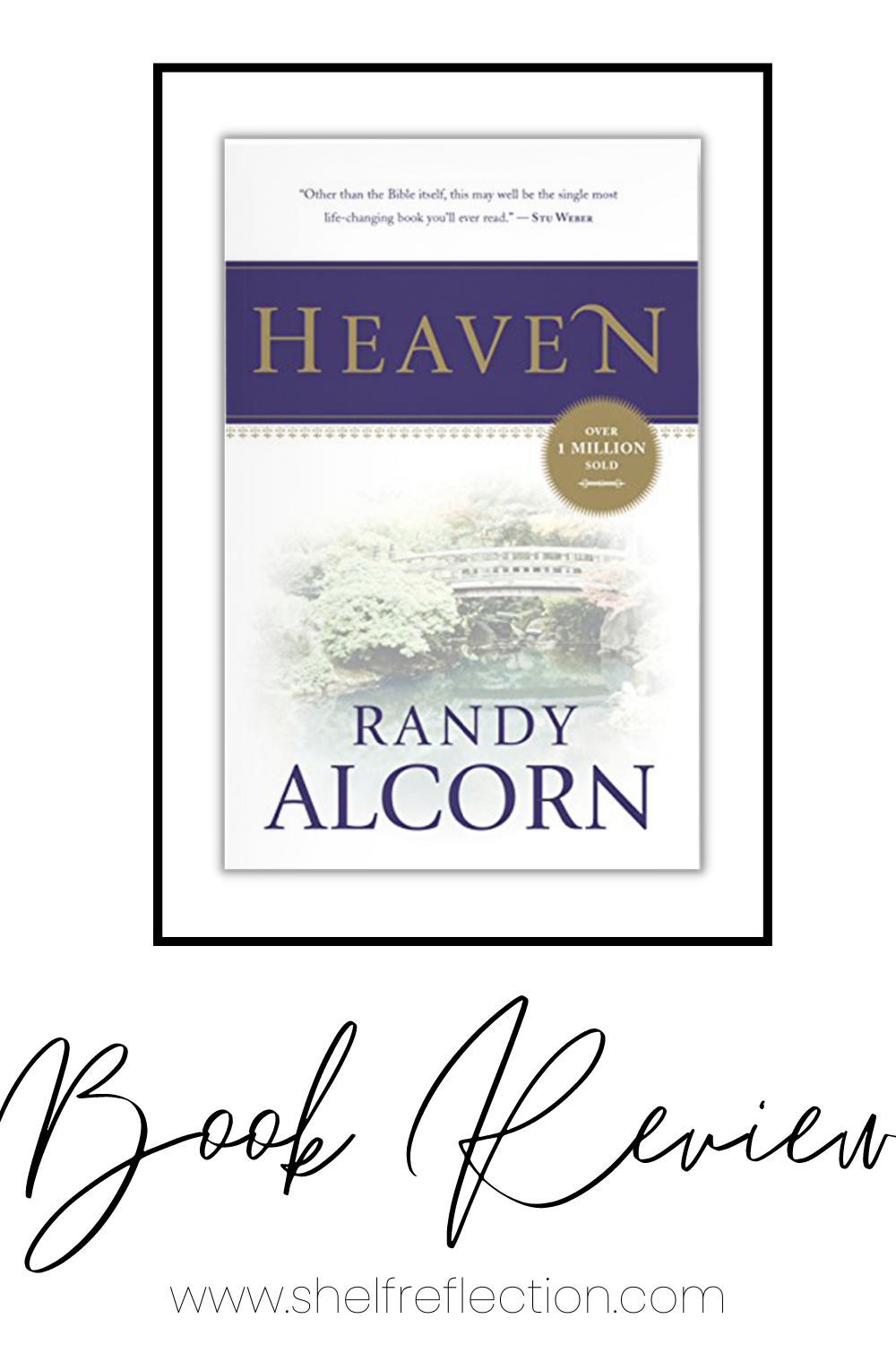 Books Rendy Heaven by Randy Alcorn- Book Review — Shelf Reflection (Book Reviews)