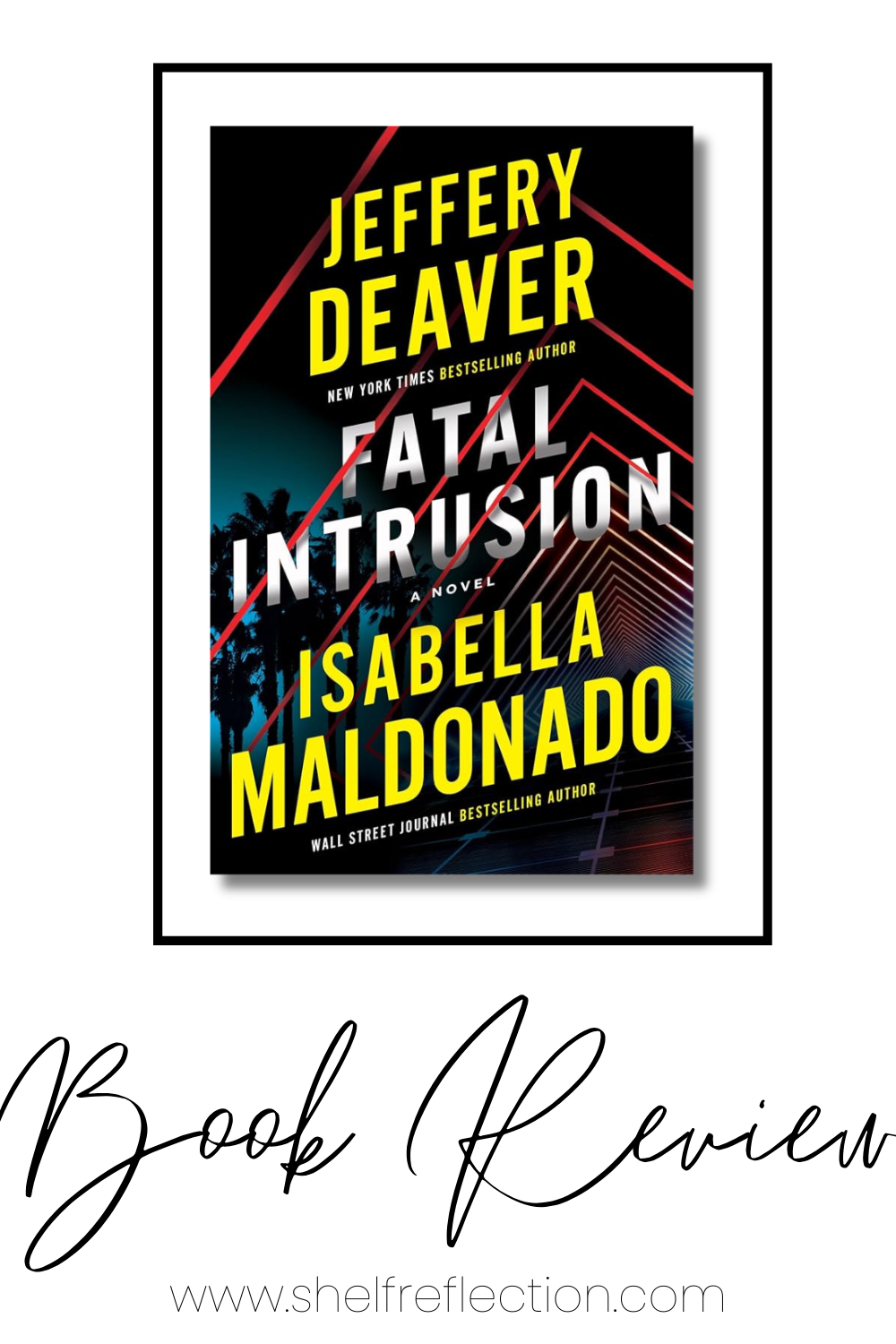 Fatal Intrusion Book Review Pin