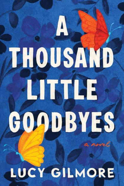 A Thousand LIttle Goodbyes Book Cover