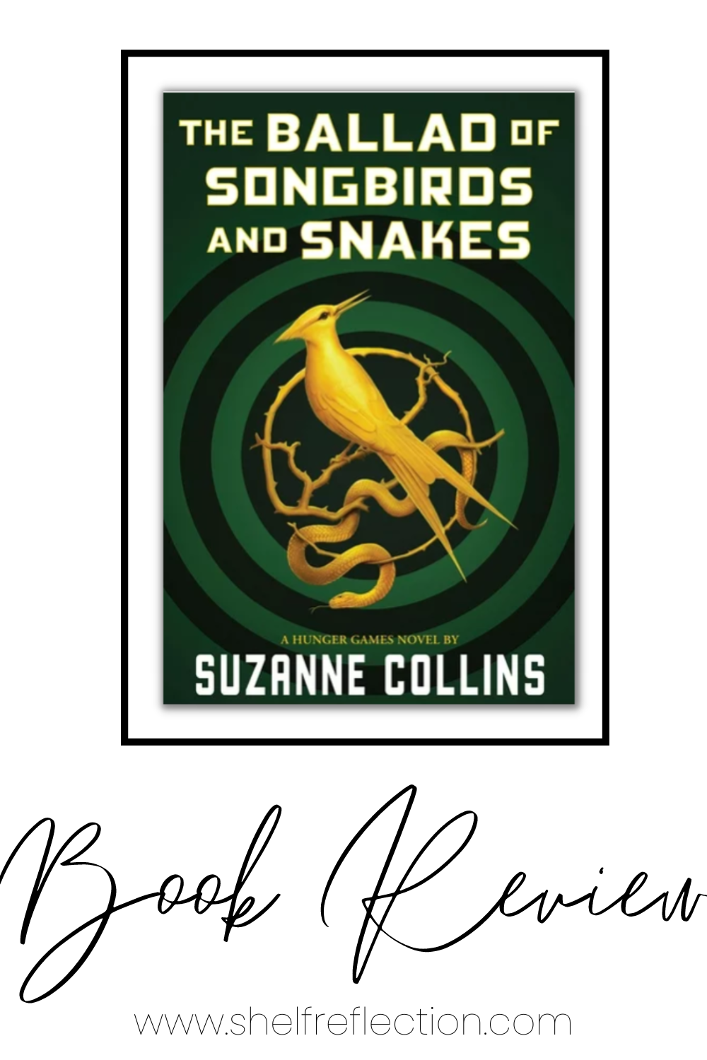 The Ballad of Songbirds and Snakes (A Hunger Games Novel): Movie Tie-In  Edition (The Hunger Games)