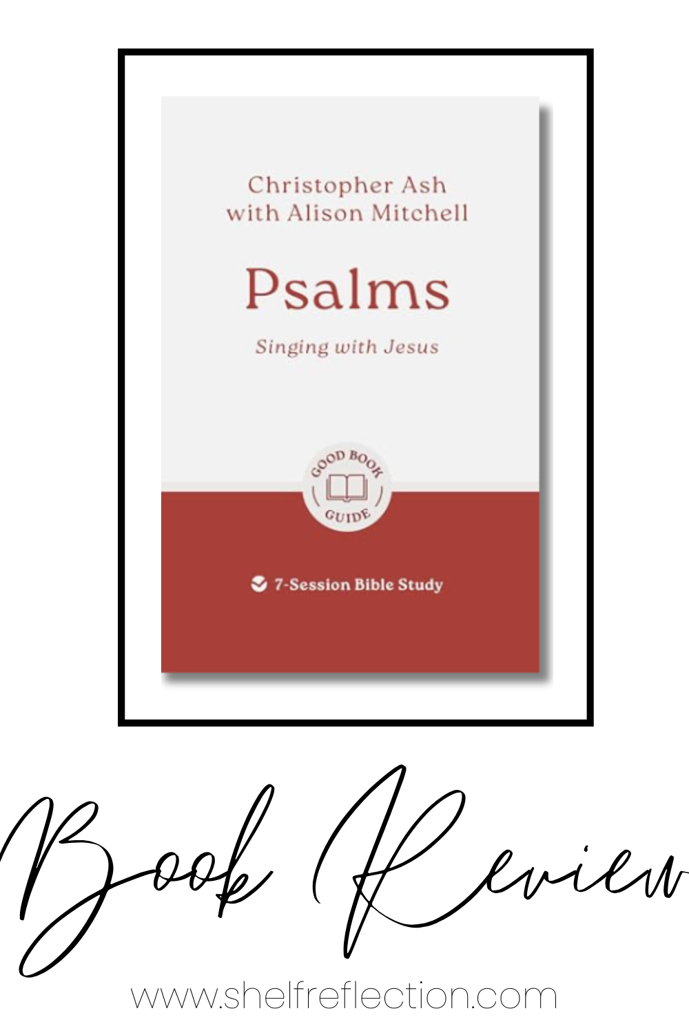Psalms: Singing with Jesus Book Review Pin