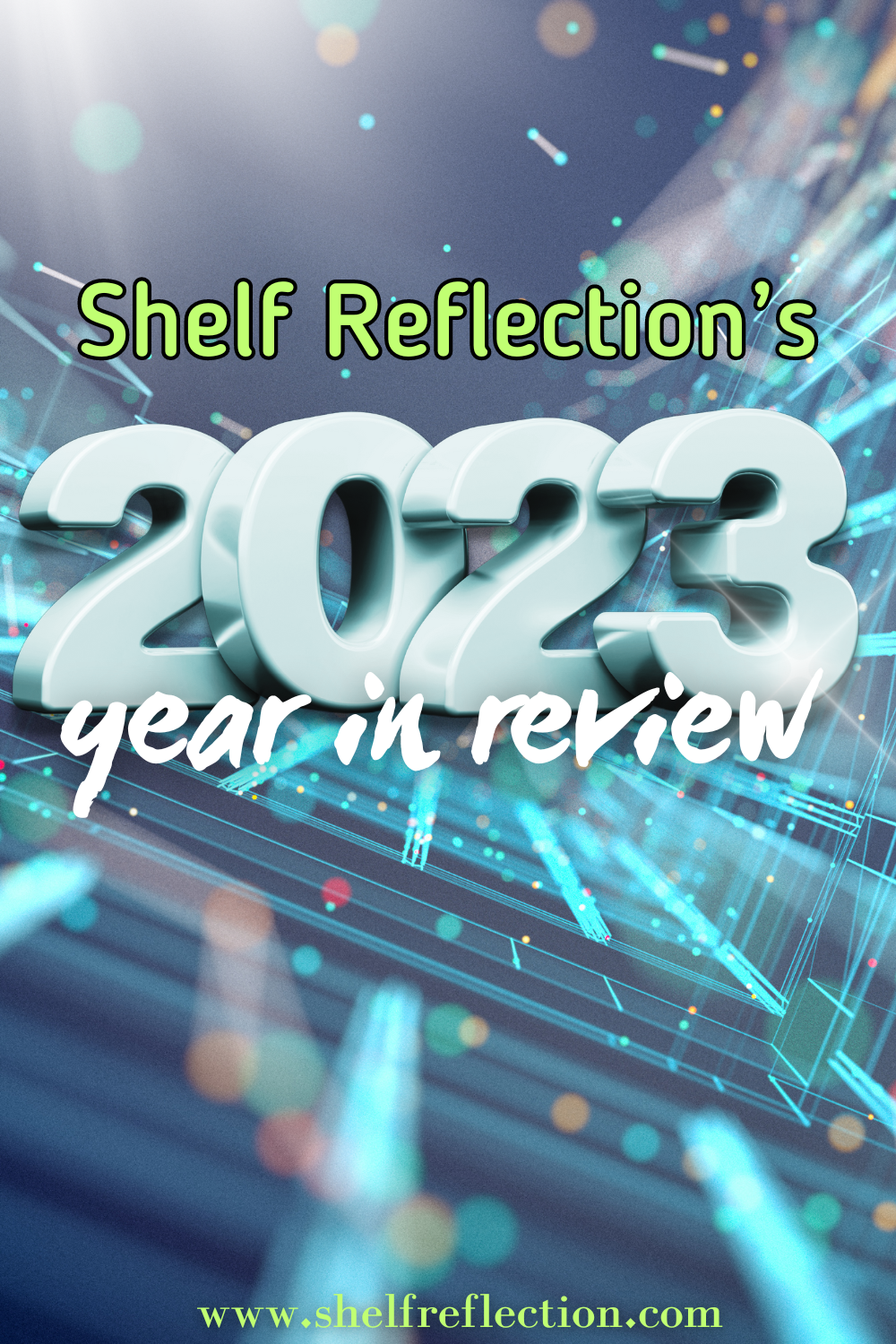 Shelf Reflection's 2023 Year in Review: 95 Book Breakdown — Shelf ...