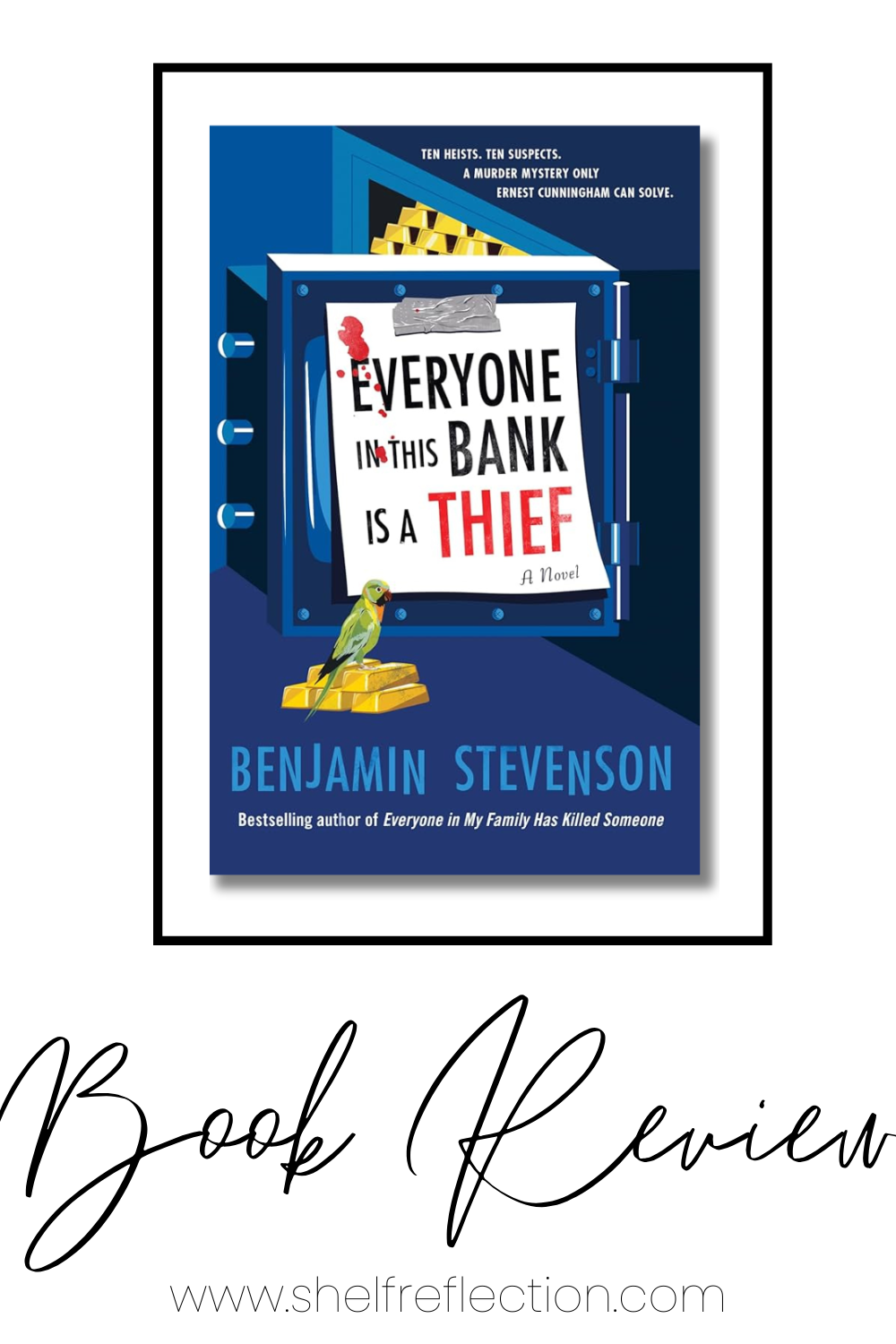 Everyone in This Bank Is a Thief Book Review Pin