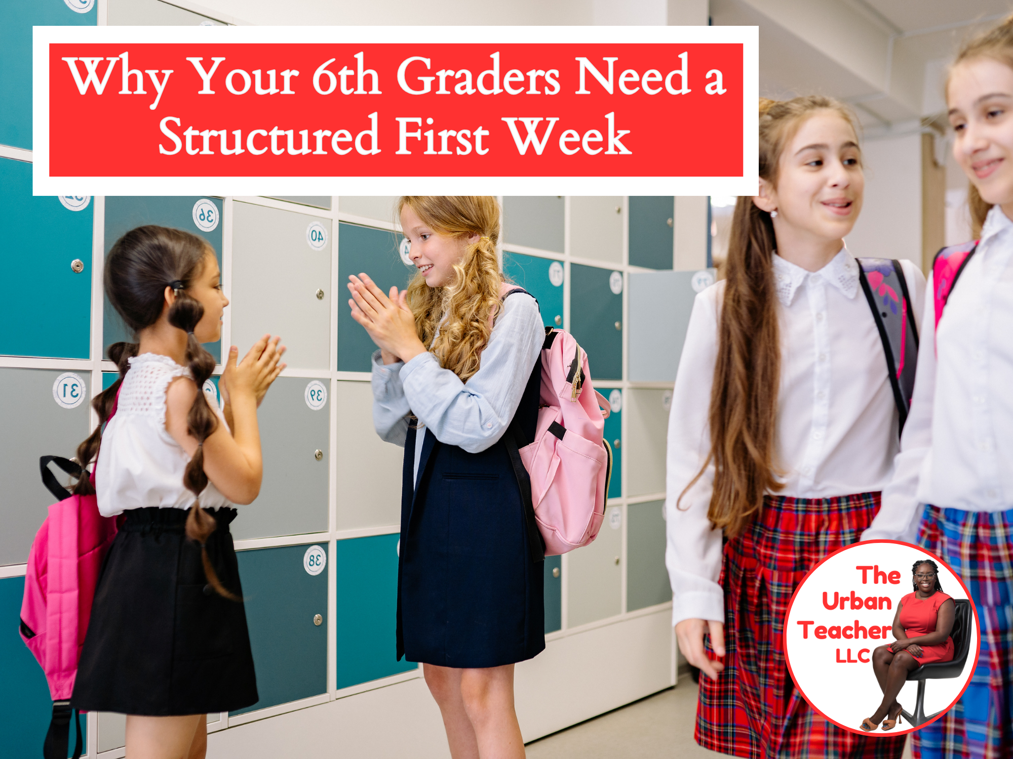 Why Your 6th Graders Need a Structured First Week