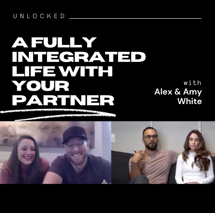 A fully integrated life: Exploring the shared ventures of marriage, parenthood, and entrepreneurship with Alex and Amy White