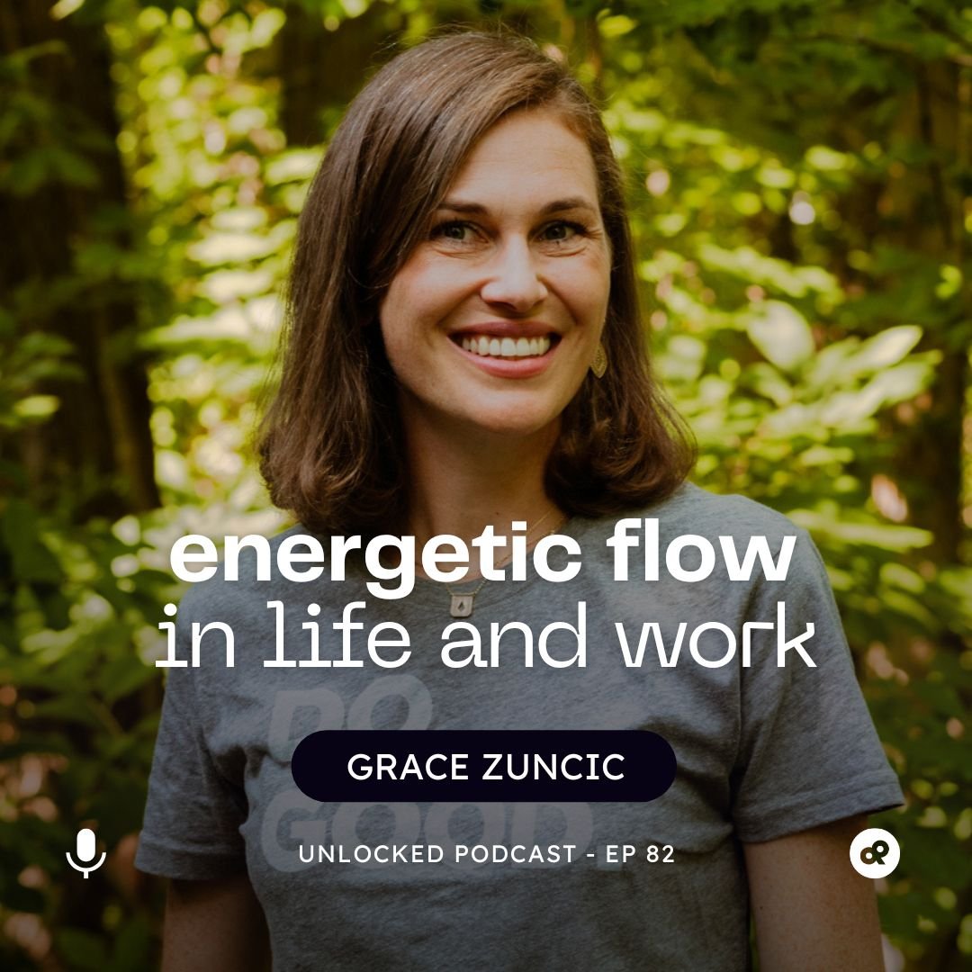 Finding the energetic flow in your life and your work with Cotopaxi's Grace Zuncic