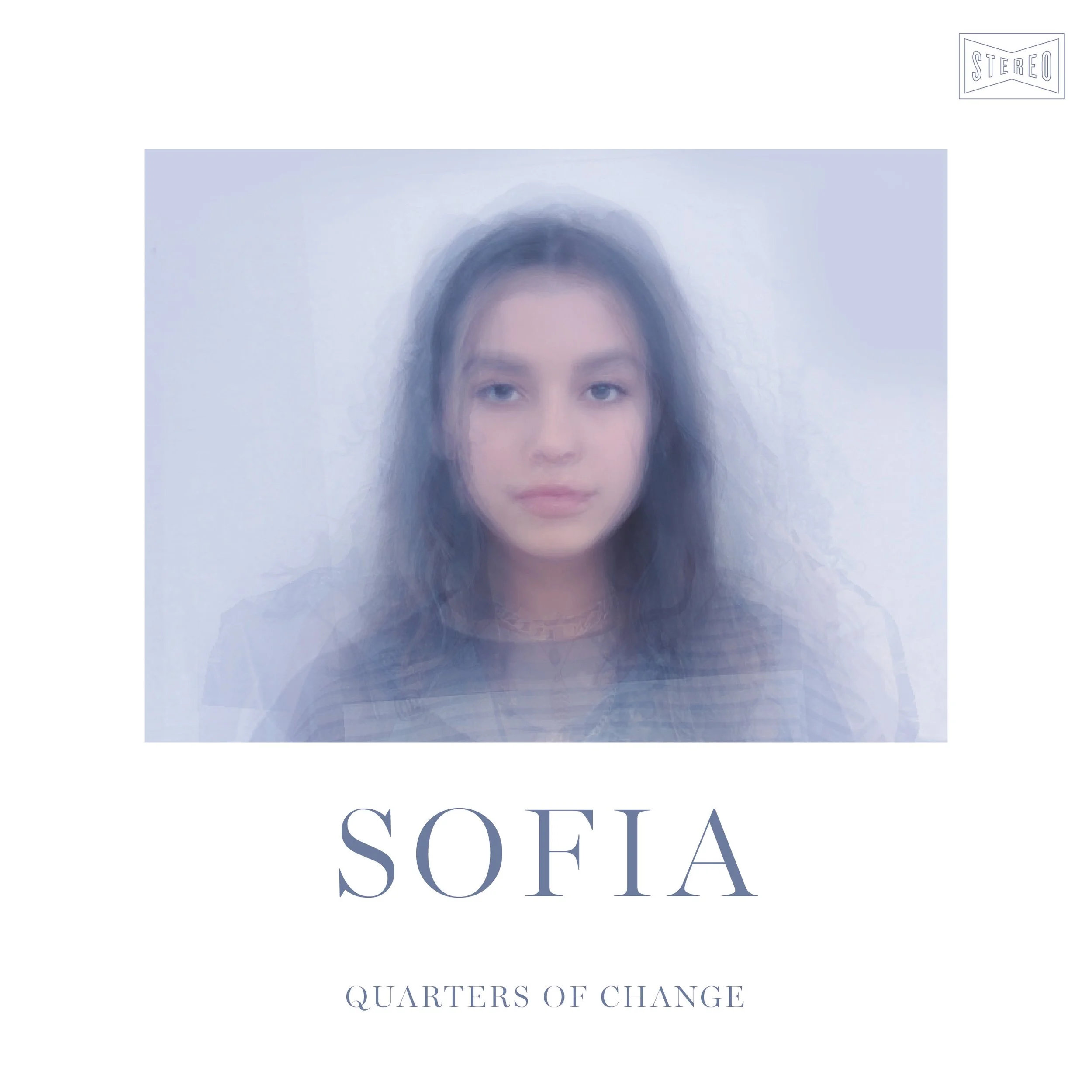 QUARTERS OF CHANGE - SOFIA