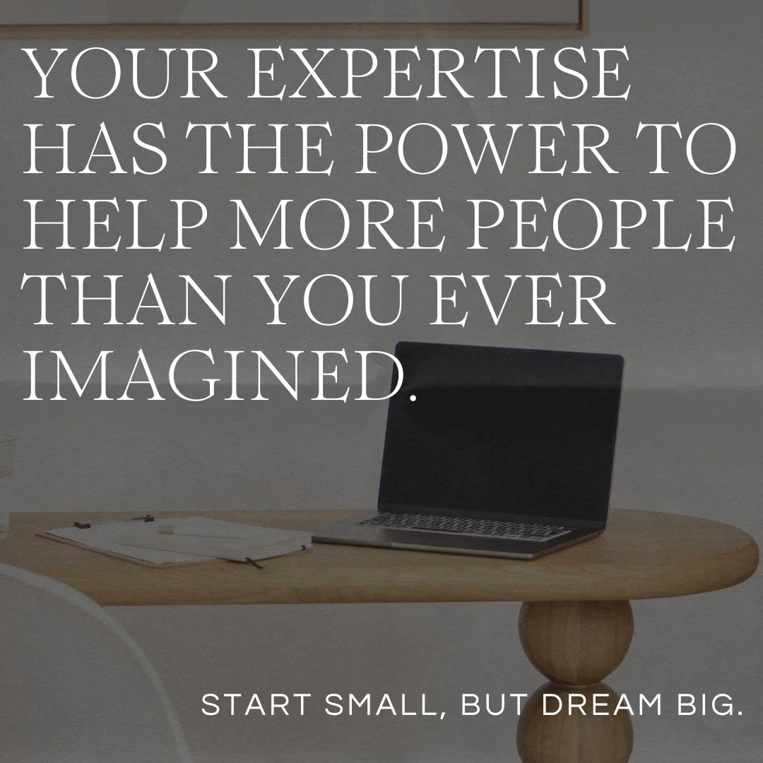 You have something the world needs.

Your knowledge and skills change lives every day. But what if you could amplify that impact&mdash;reaching people beyond the four walls of your practice?

It&rsquo;s not about creating something massive overnight.
