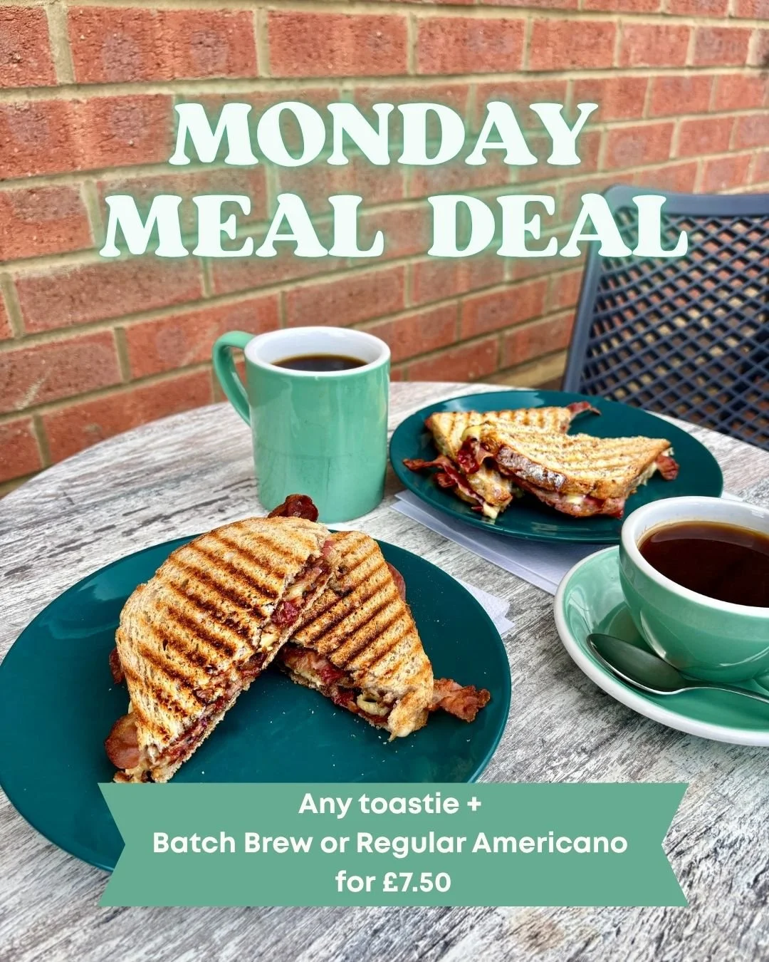 𝐌𝐨𝐧𝐝𝐚𝐲 𝐌𝐞𝐚𝐥 𝐃𝐞𝐚𝐥 ✨️ 🥪 ☕️ 
Any Toastie + Batch Brew or Regular Americano for &pound;7.50
&bull; 
Get it TOMORROW