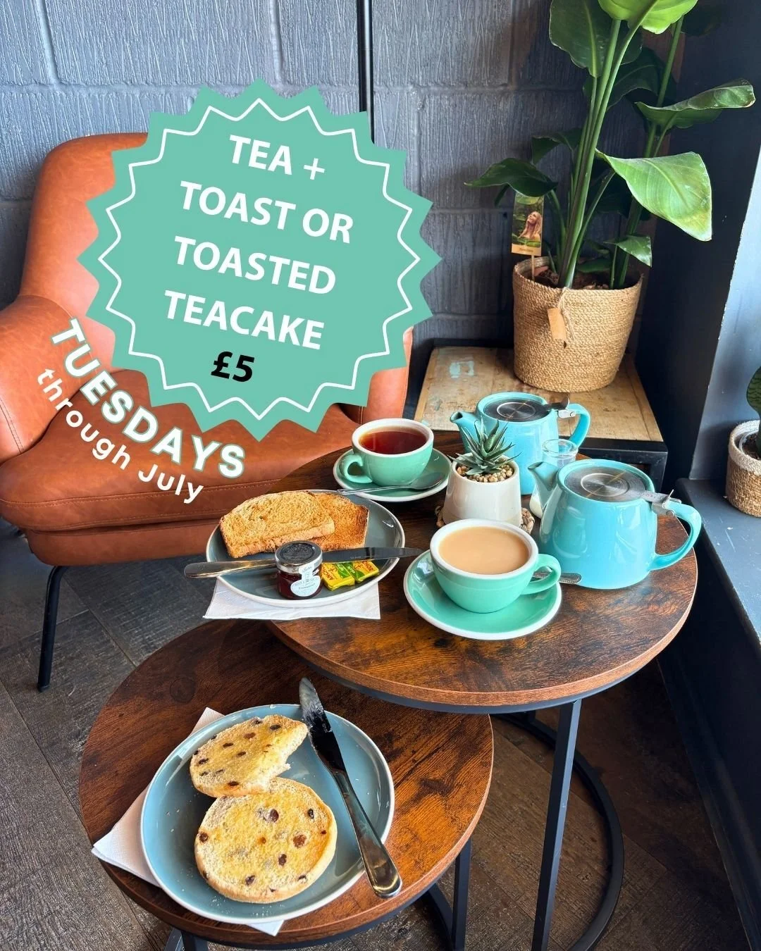 𝗧𝗨𝗘𝗦𝗗𝗔𝗬 𝗦𝗣𝗘𝗖𝗜𝗔𝗟 
Tea + Toast or Toasted Teacake for &pound;5
Perfect spread for a brunch with a friend!
&bull;
Until the end of July.
