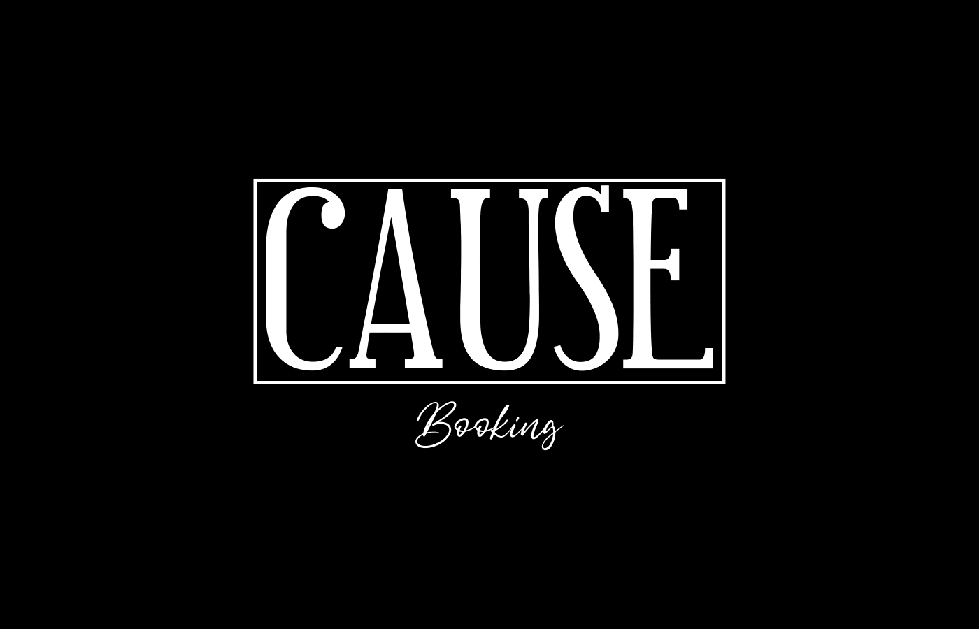 CAUSE BOOKING AGENCY