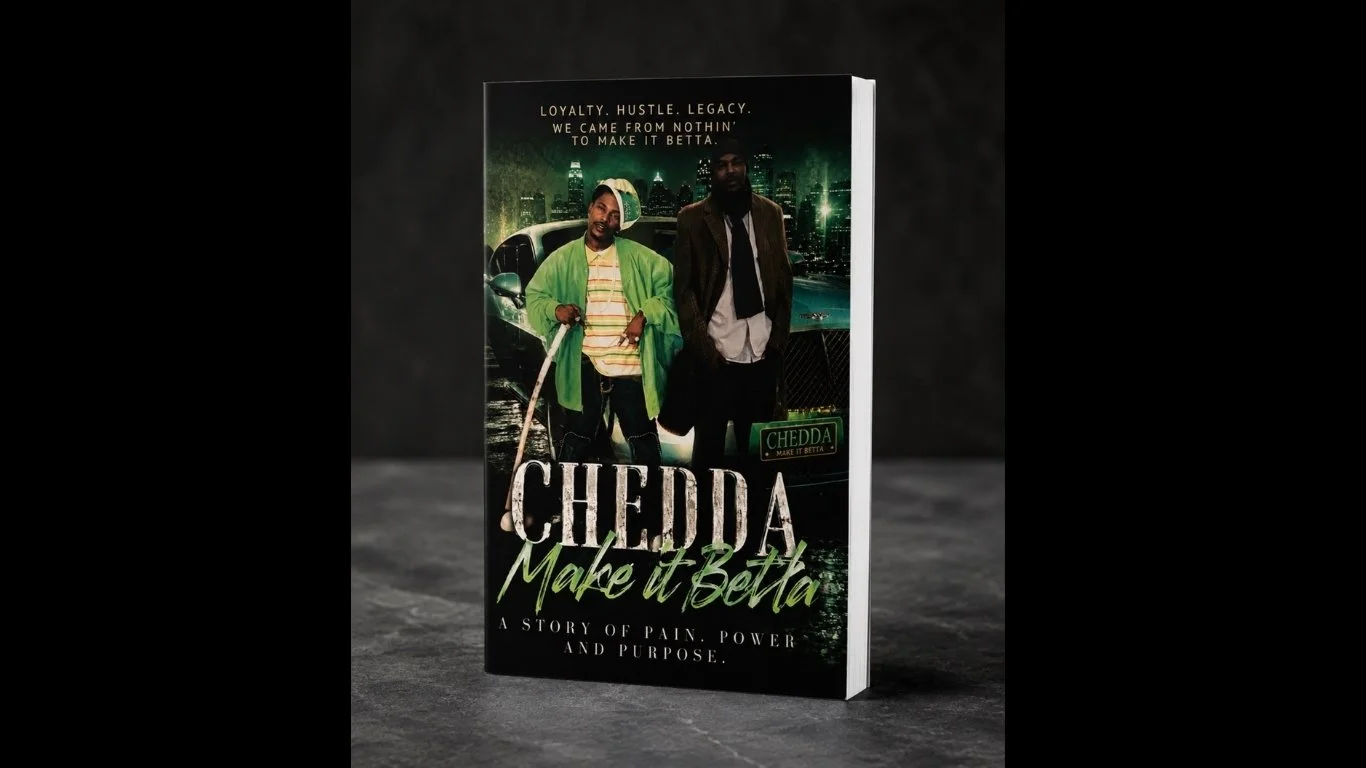 Chedda Make it Betta - A Gripping Novel of Ambition and Legacy