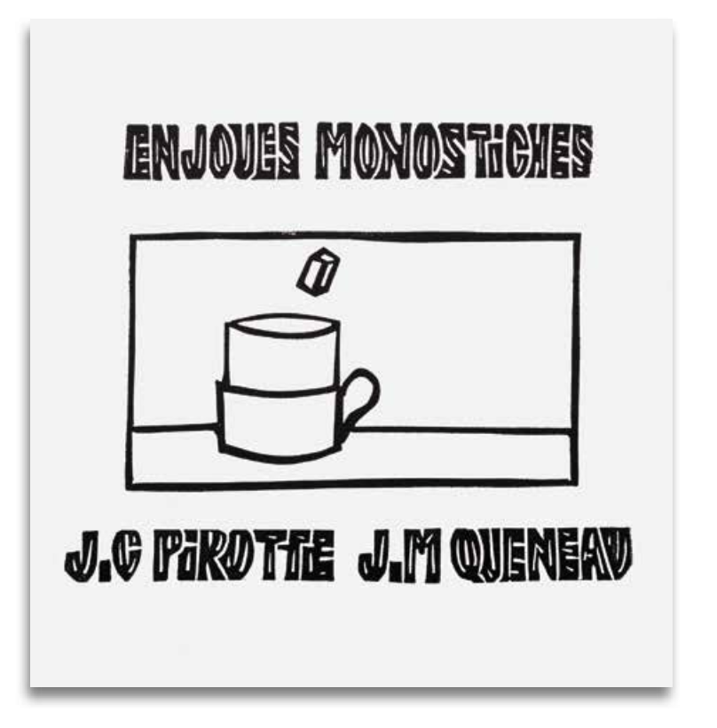 ENJOUES-MONOSTICHES-Jean-Claude-PIROTTE-Jean-Marie-QUENEAU-Editions-de-la-Goulotte.png