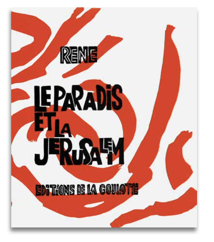 LE-PARADIS-ET-LA-JERUSALEM-RENE-Claude-STASSART-SPRINGER-Editions-de-la-Goulotte.png