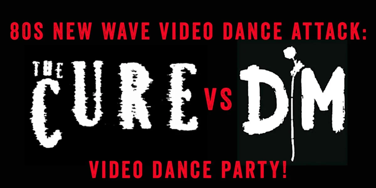 80s New Wave Video Dance Attack: The Cure VS Depeche Mode!