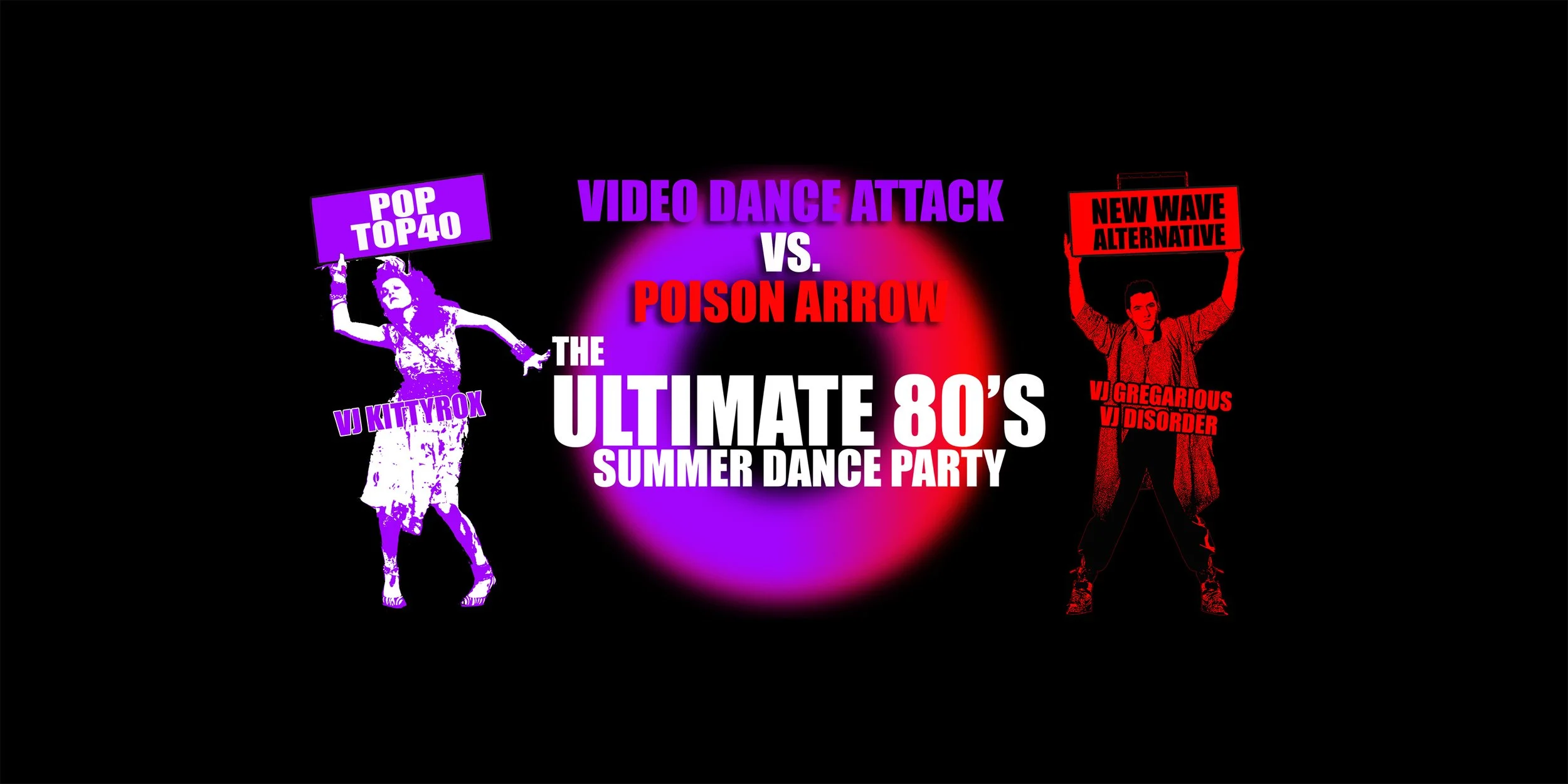 Video Dance Attack vs Poison Arrow: Ultimate 80's Summer Dance Party!