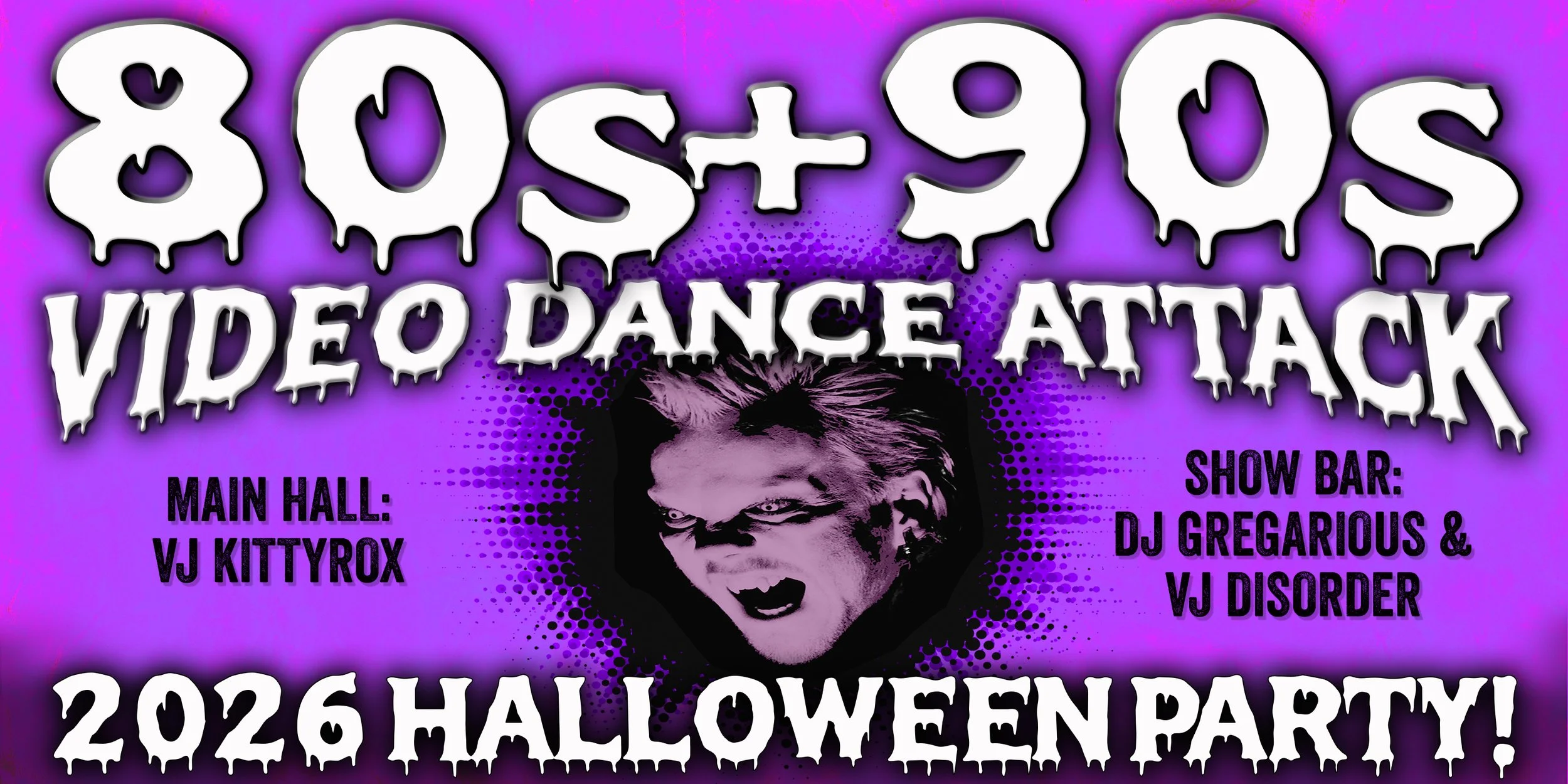 80s+90s Video Dance Attack Halloween Party!