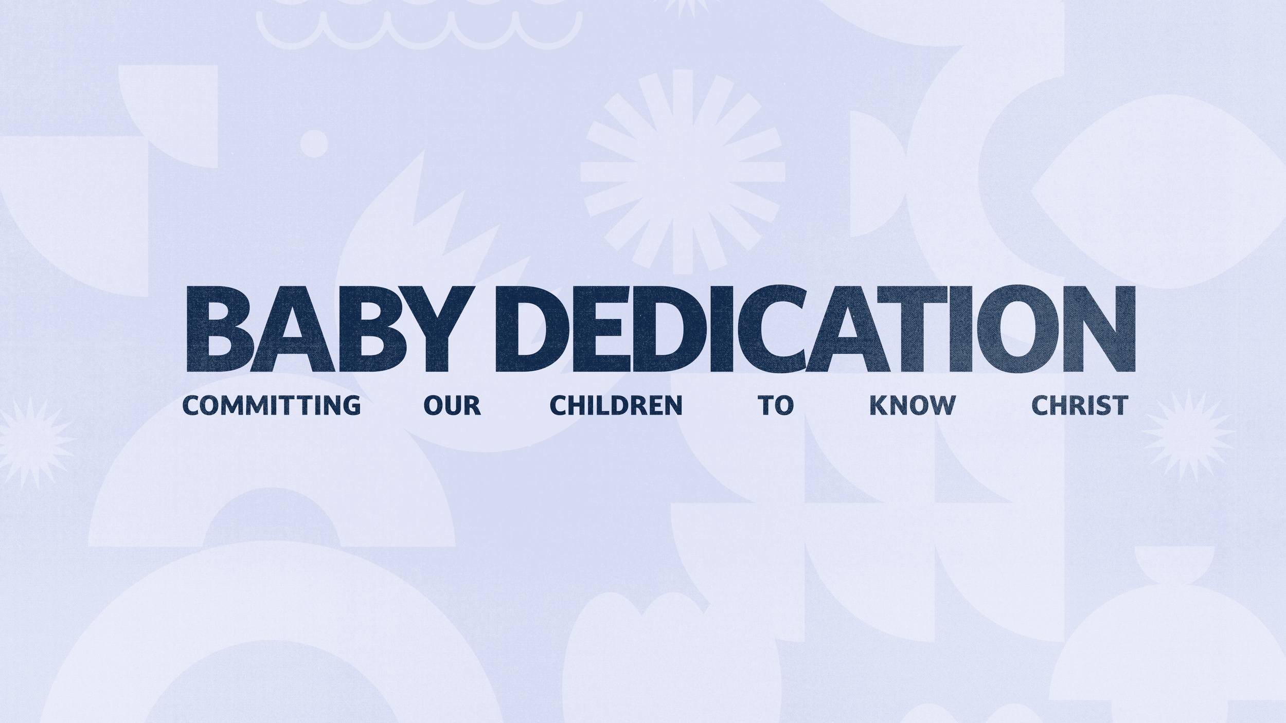 Baby Dedication