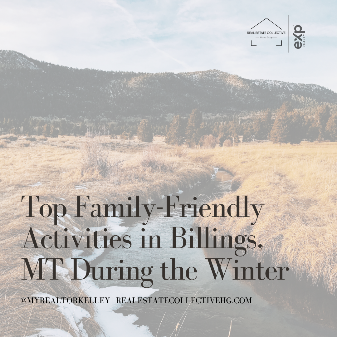 Top Family-Friendly Activities in Billings, MT During the Winter
