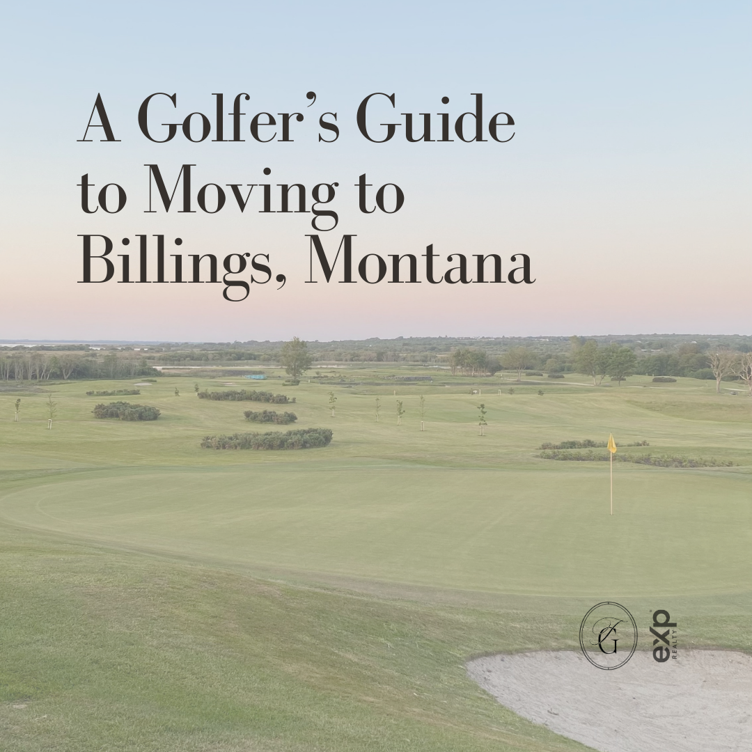A Golfer’s Guide to Moving to Billings, Montana
