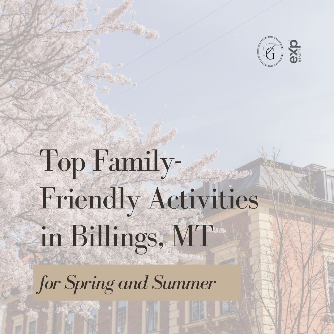 Top Family-Friendly Activities in Billings, MT for Spring and Summer