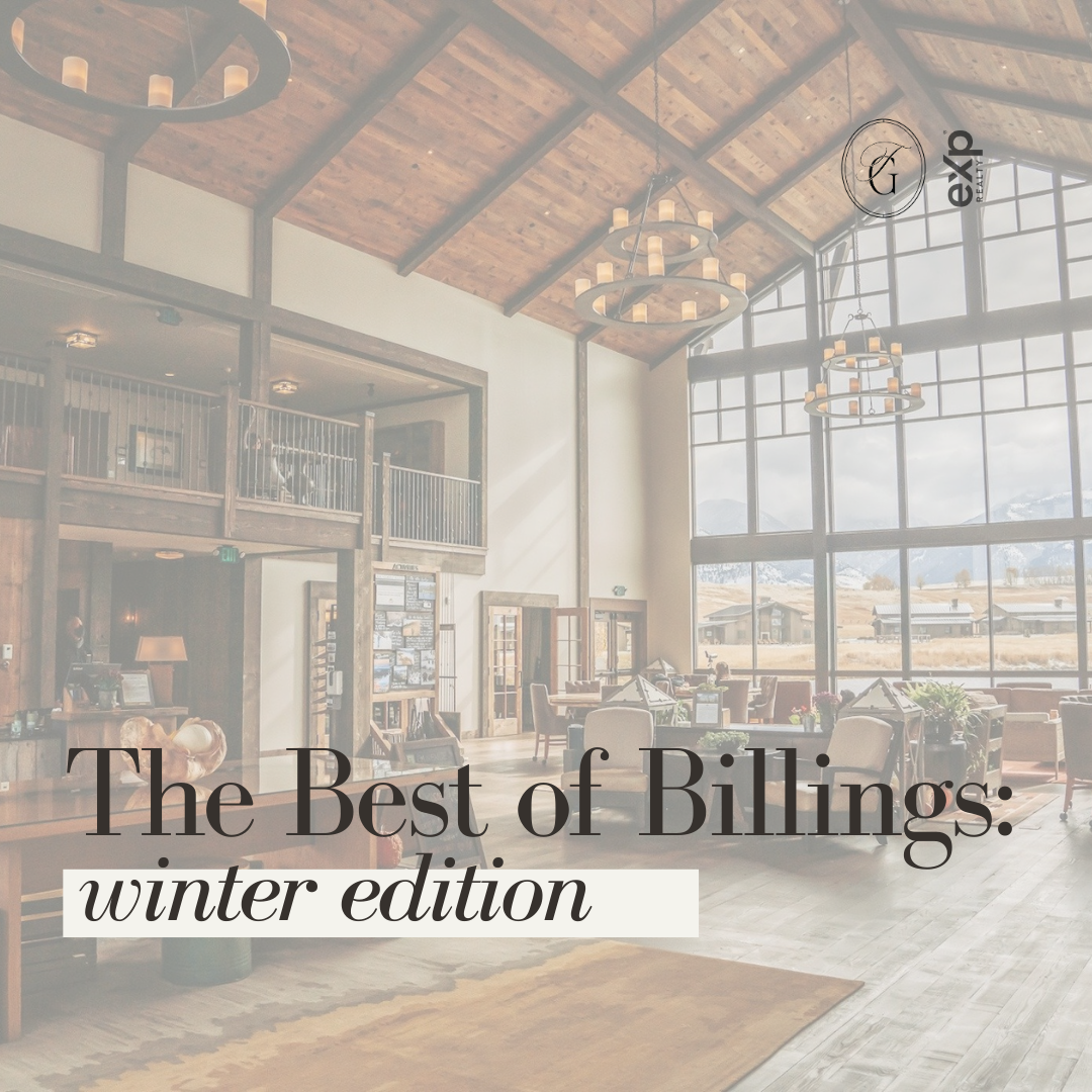 The Best of Billings: Winter Edition