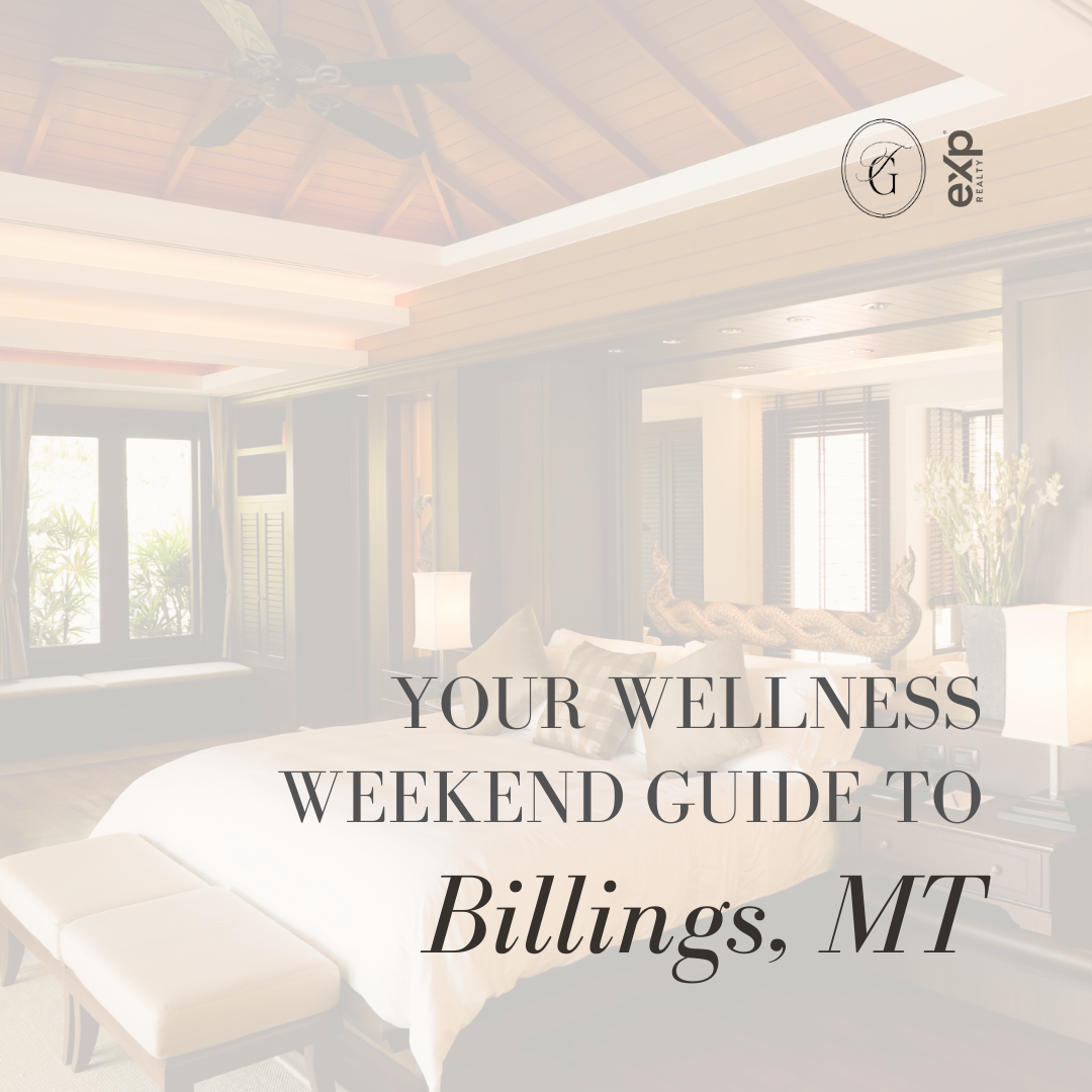 Your Wellness Weekend Guide to Billings, MT