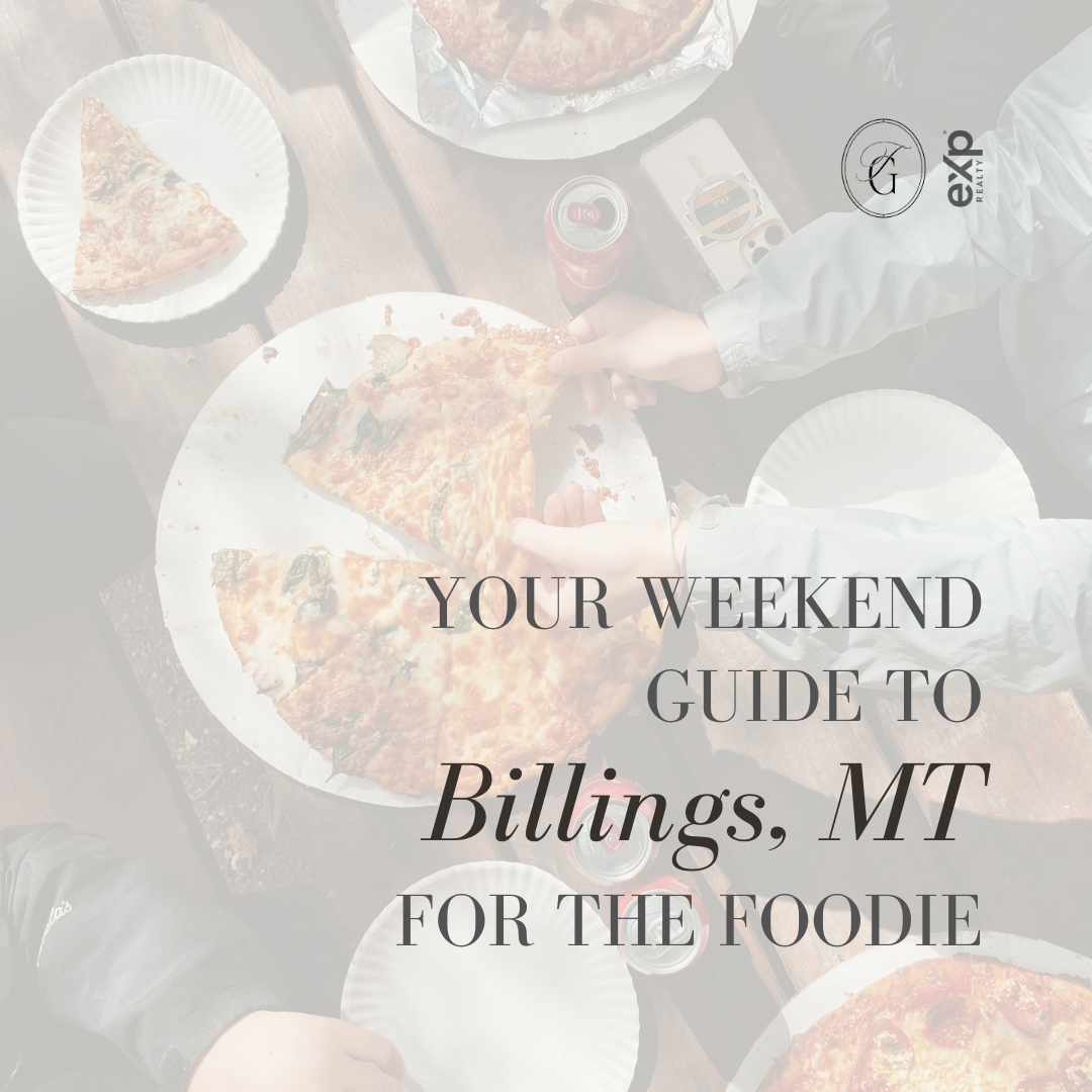 Your Weekend Guide to Billings for the Foodie