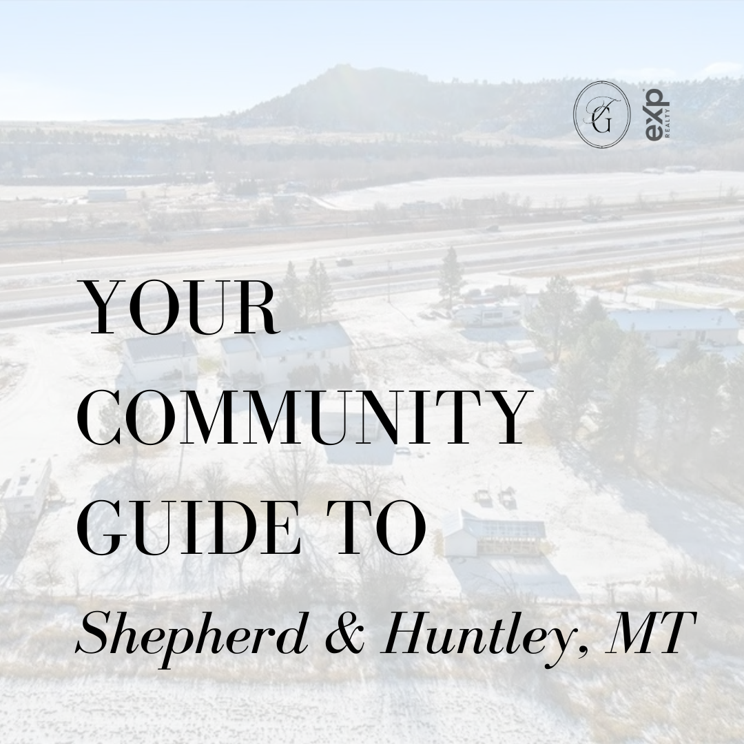 Your Community Guide to Shepherd &amp; Huntley, MT