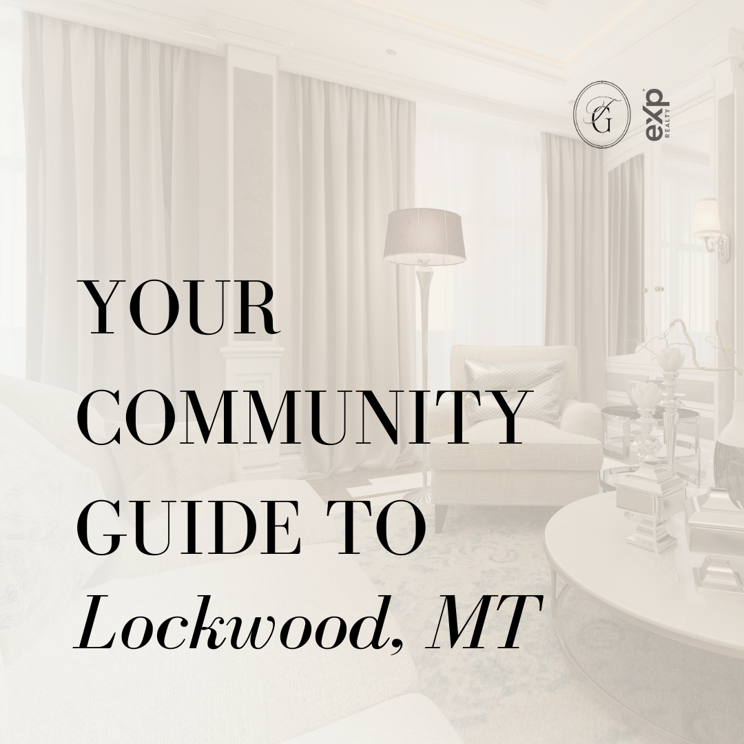 Your Community Guide to Lockwood, MT