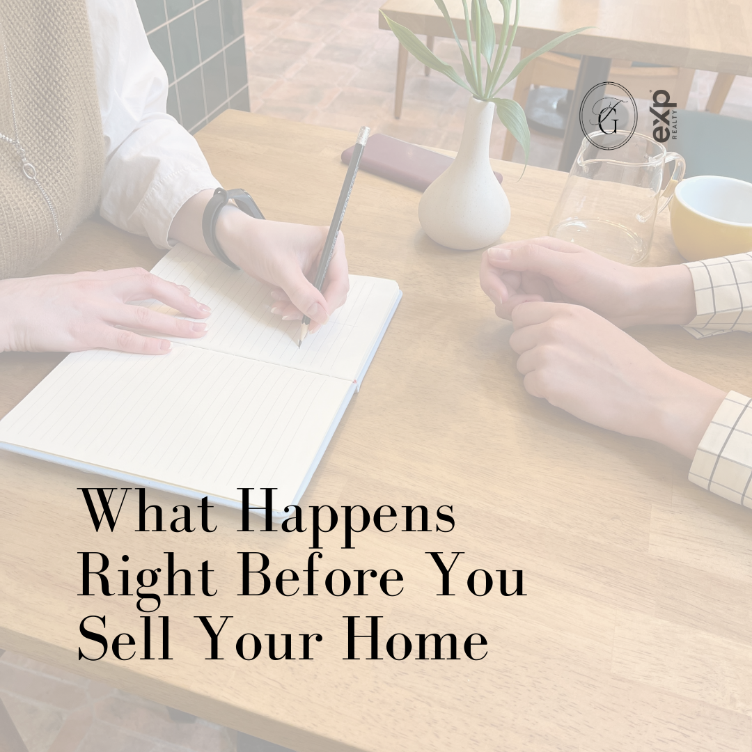 What Happens Right Before You Sell Your Home