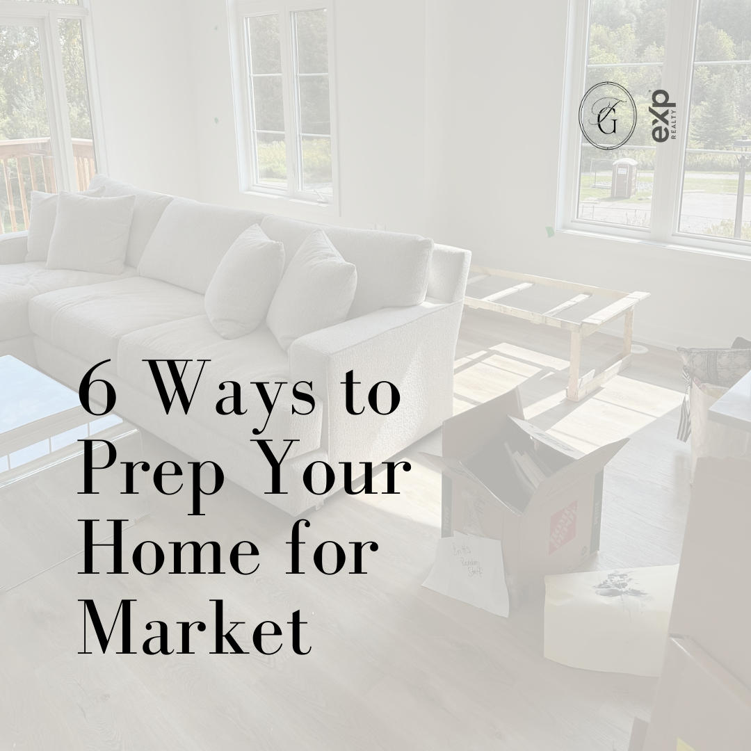 6 Ways To Prep Your Home For Market