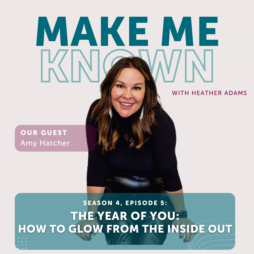 SEASON FOUR | EPISODE FIVE: HOW TO GLOW FROM THE INSIDE OUT