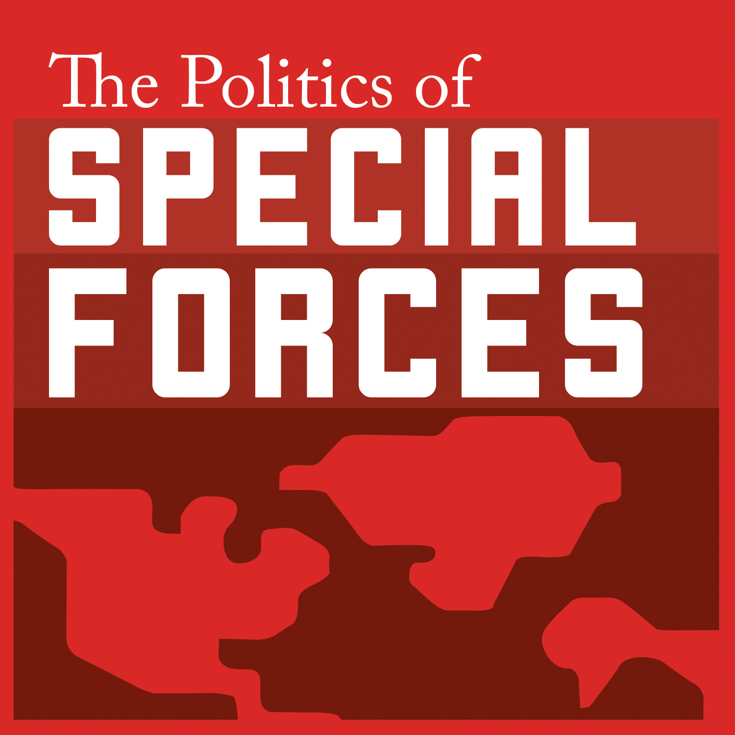 The Politics of Special Forces