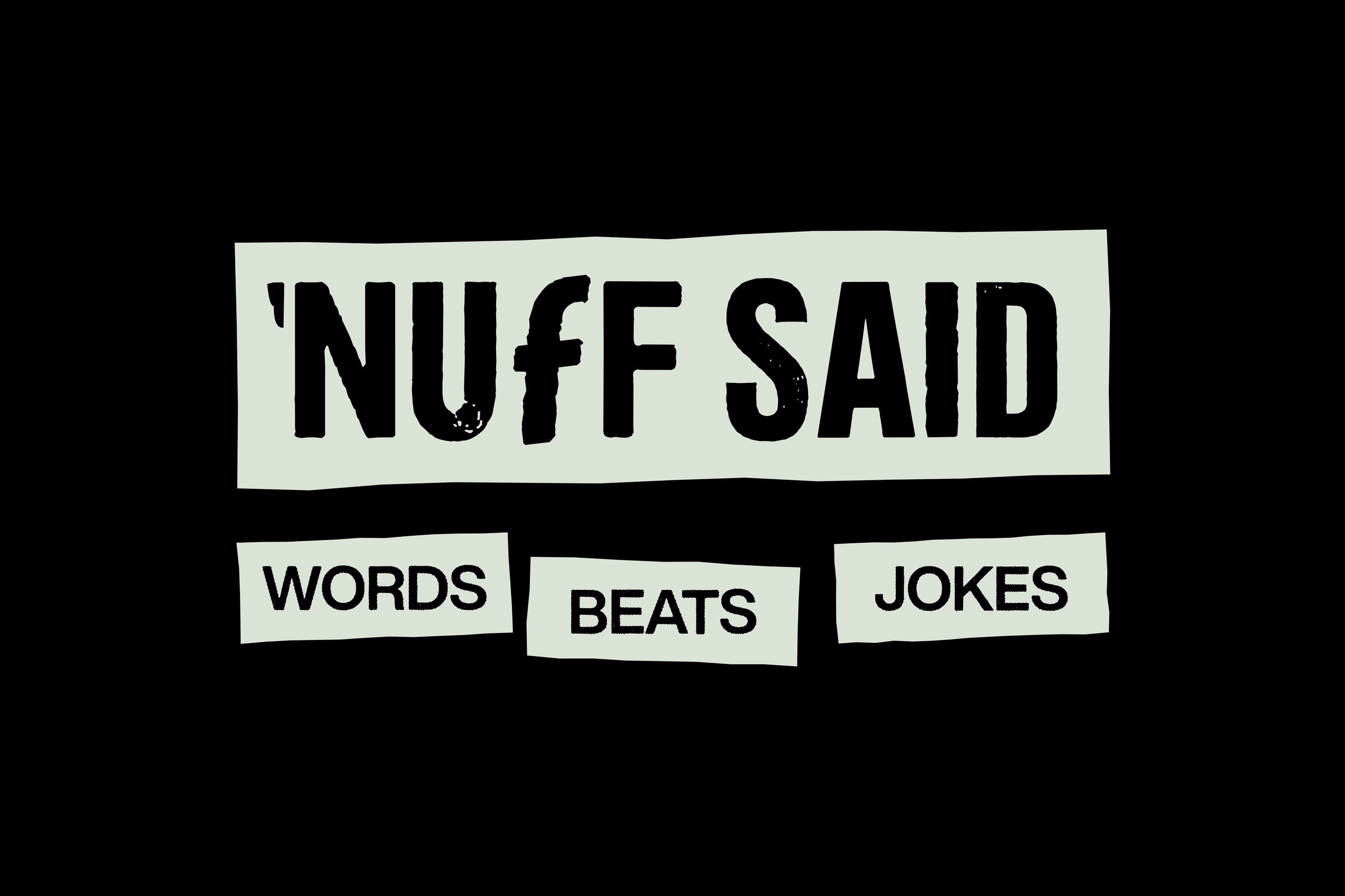 nuffsaid2.png