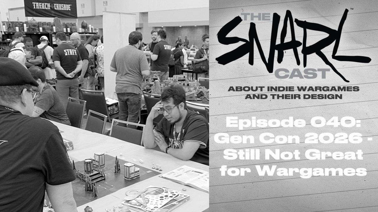 Gen Con 2026 - Still Not Great for Wargames