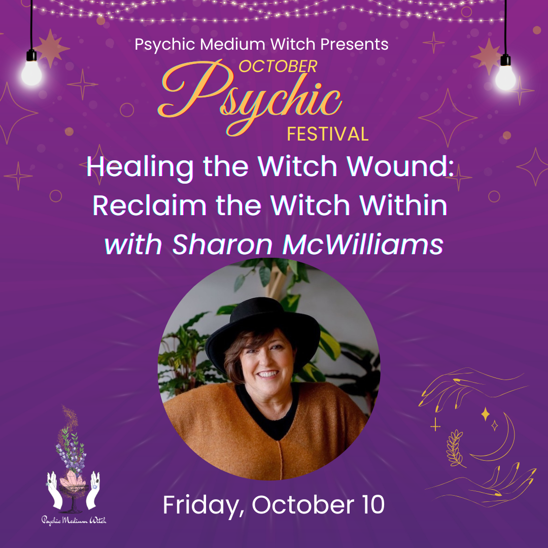 Healing the Witch Wound: Reclaim the Witch Within