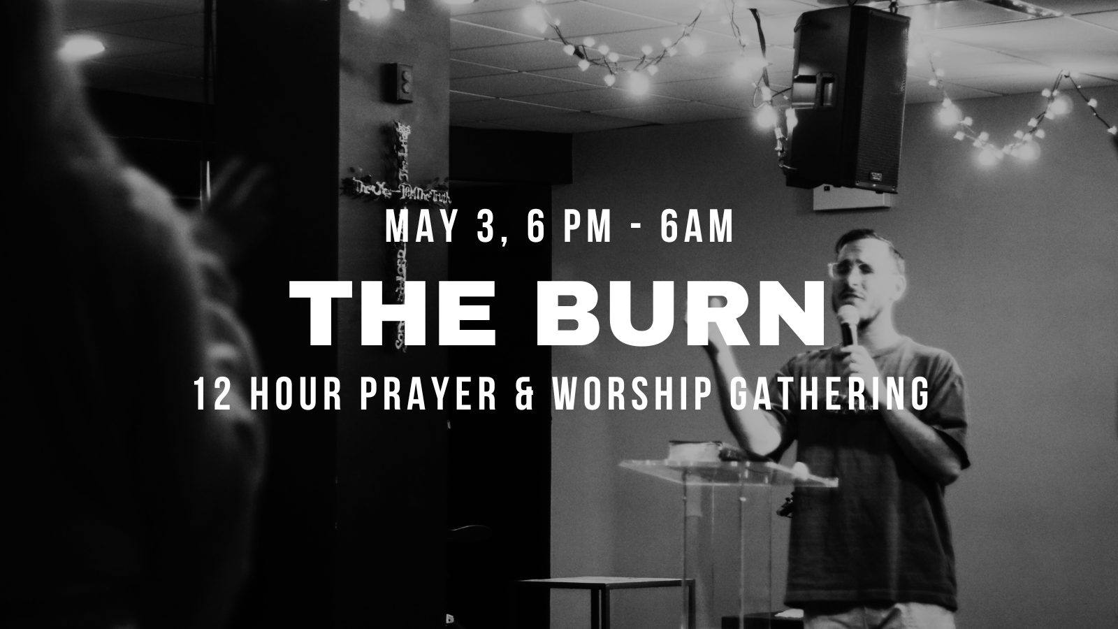 The Burn NYC - Prayer and Worship Gathering NYC