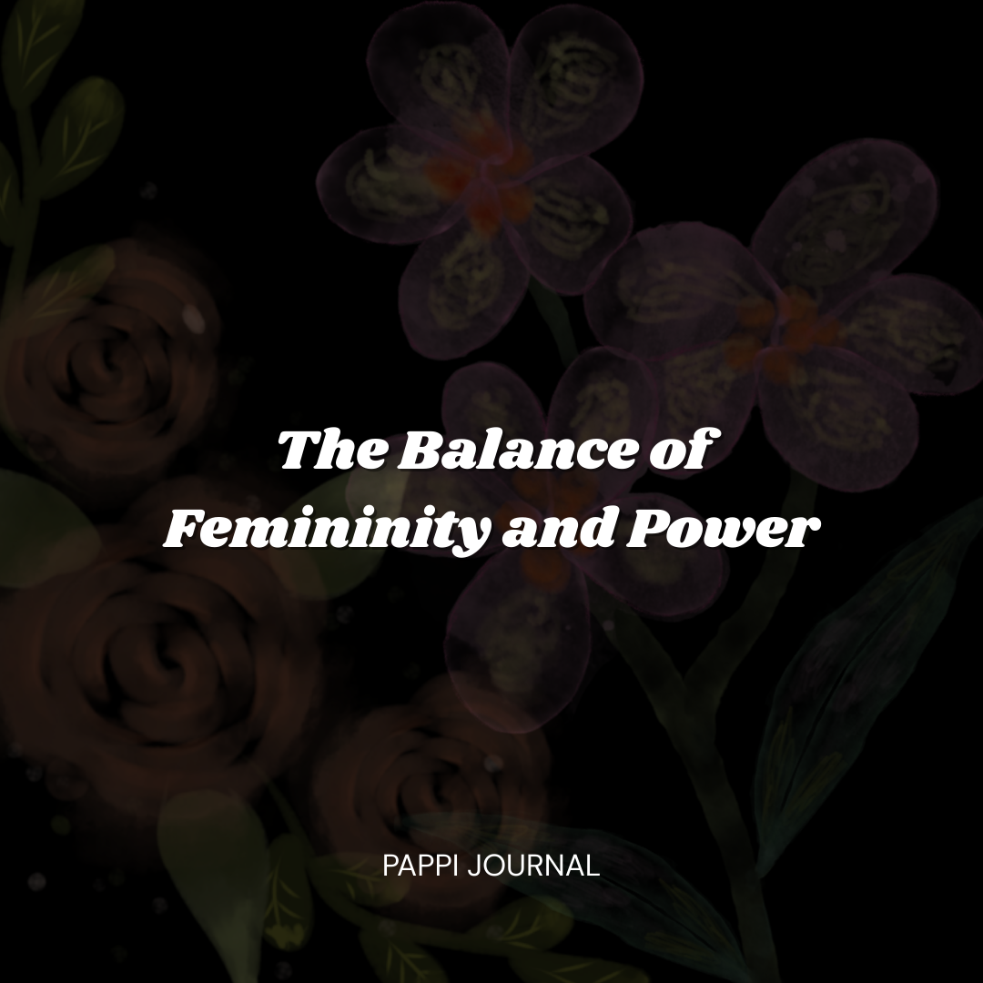 The Balance of Femininity and Power