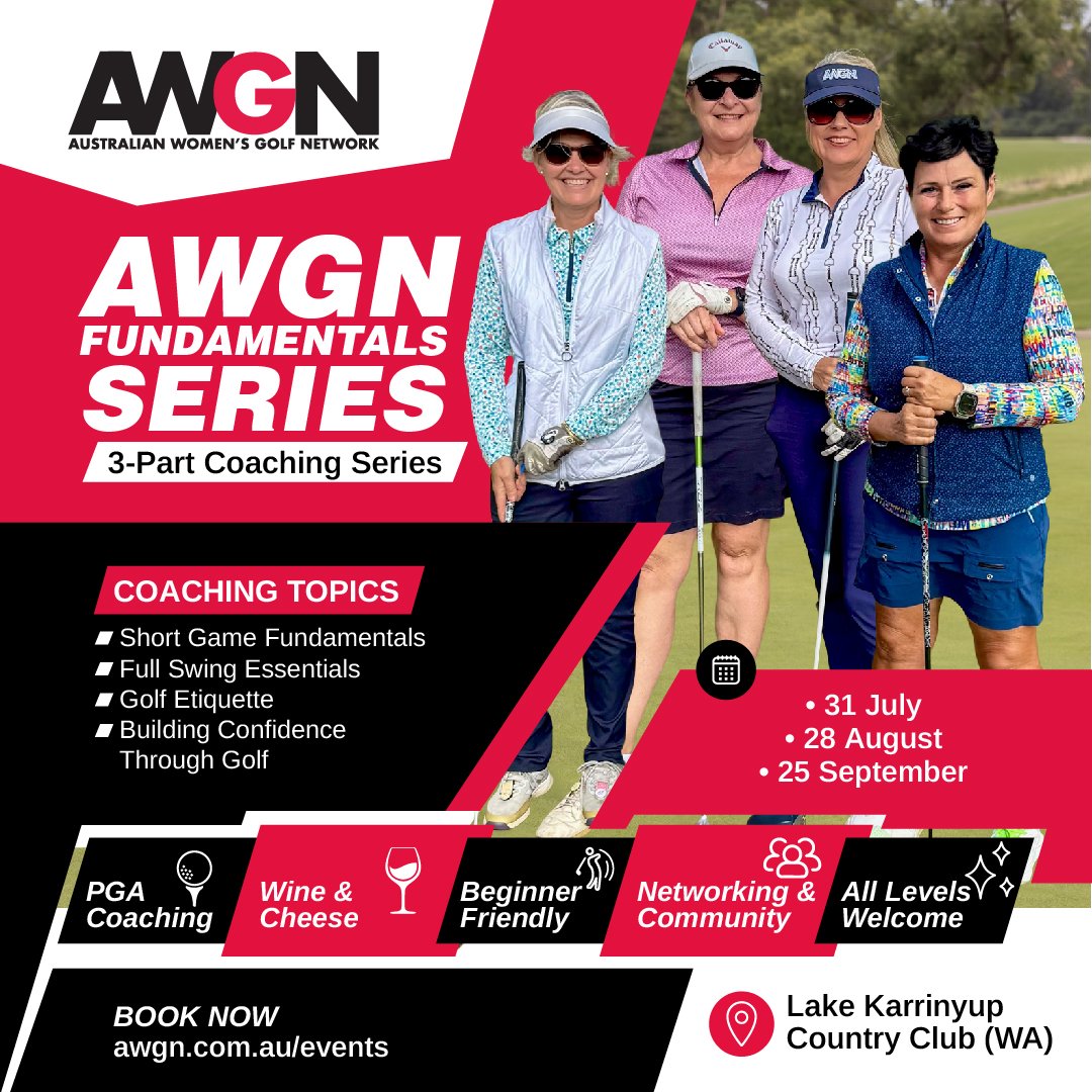 AWGN Fundamentals Series | Lake Karrinyup Country Club (WA)