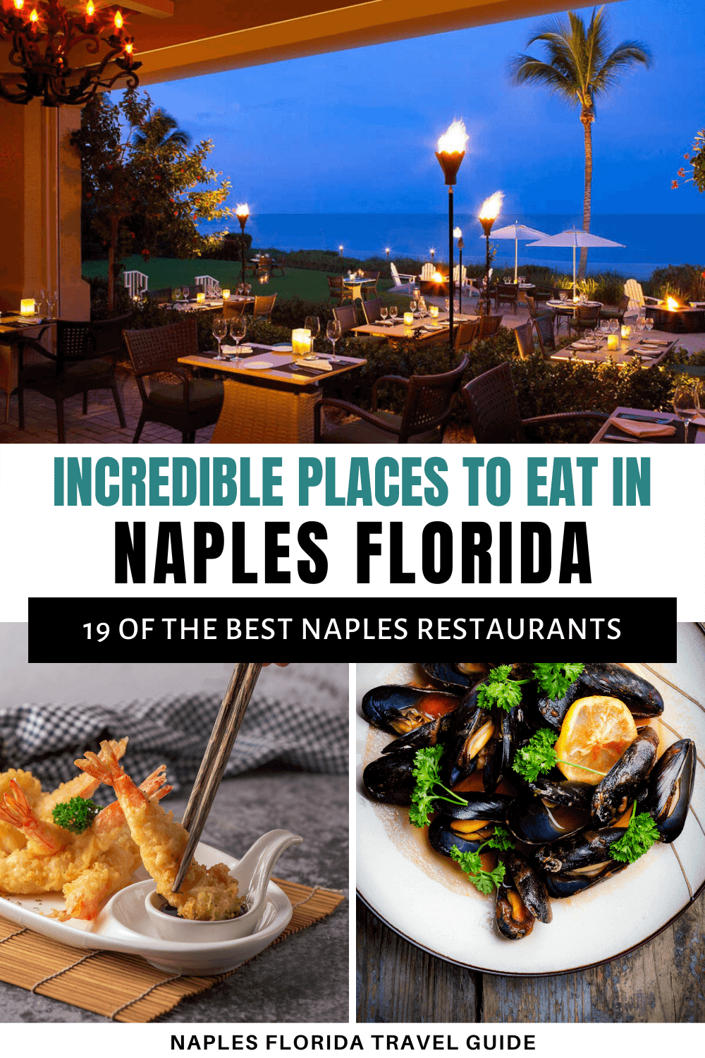 These 19 Best Restaurants in Naples Are All That and More — Naples Florida  Travel Guide
