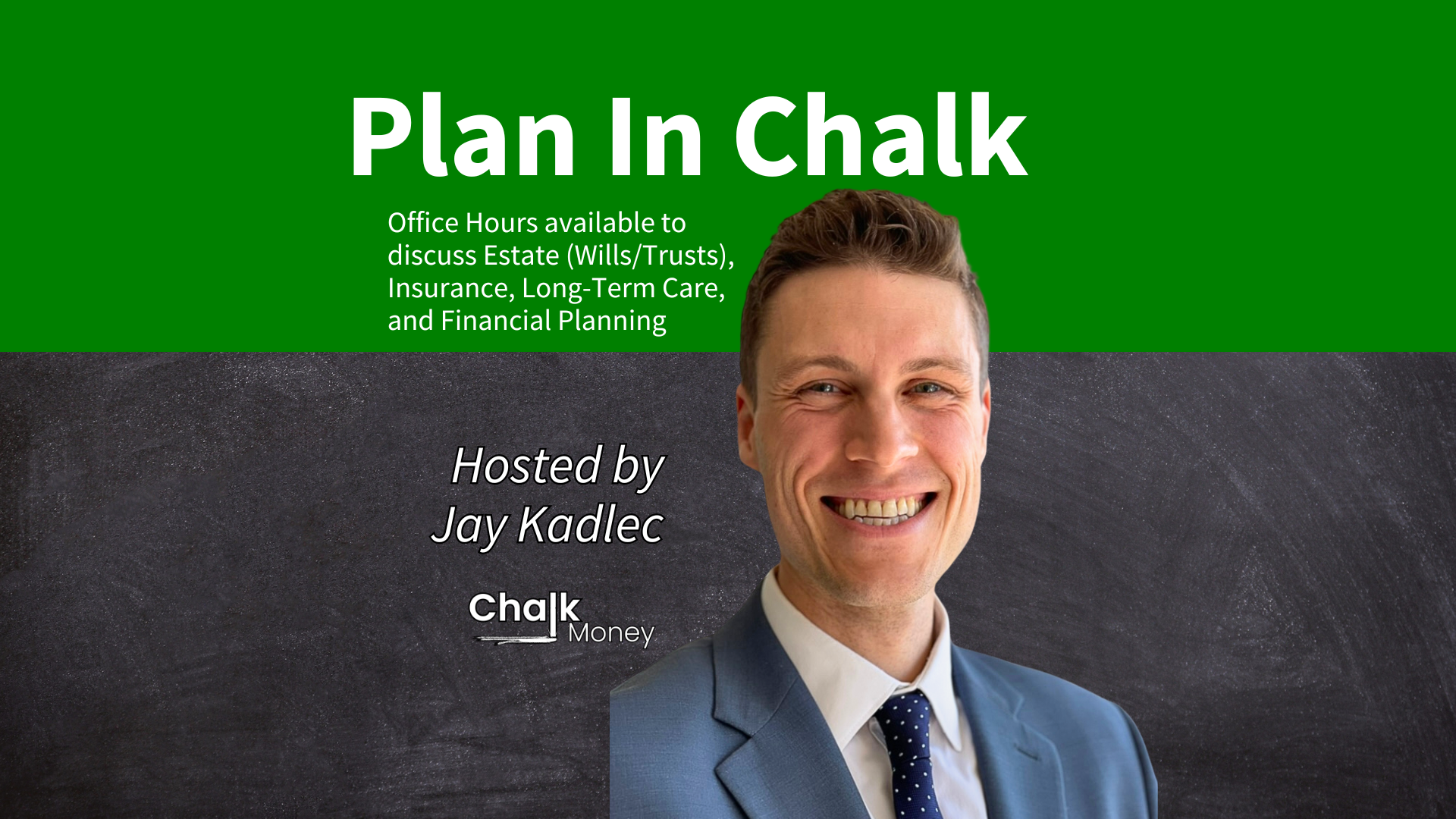 Plan in Chalk (Office Hours)